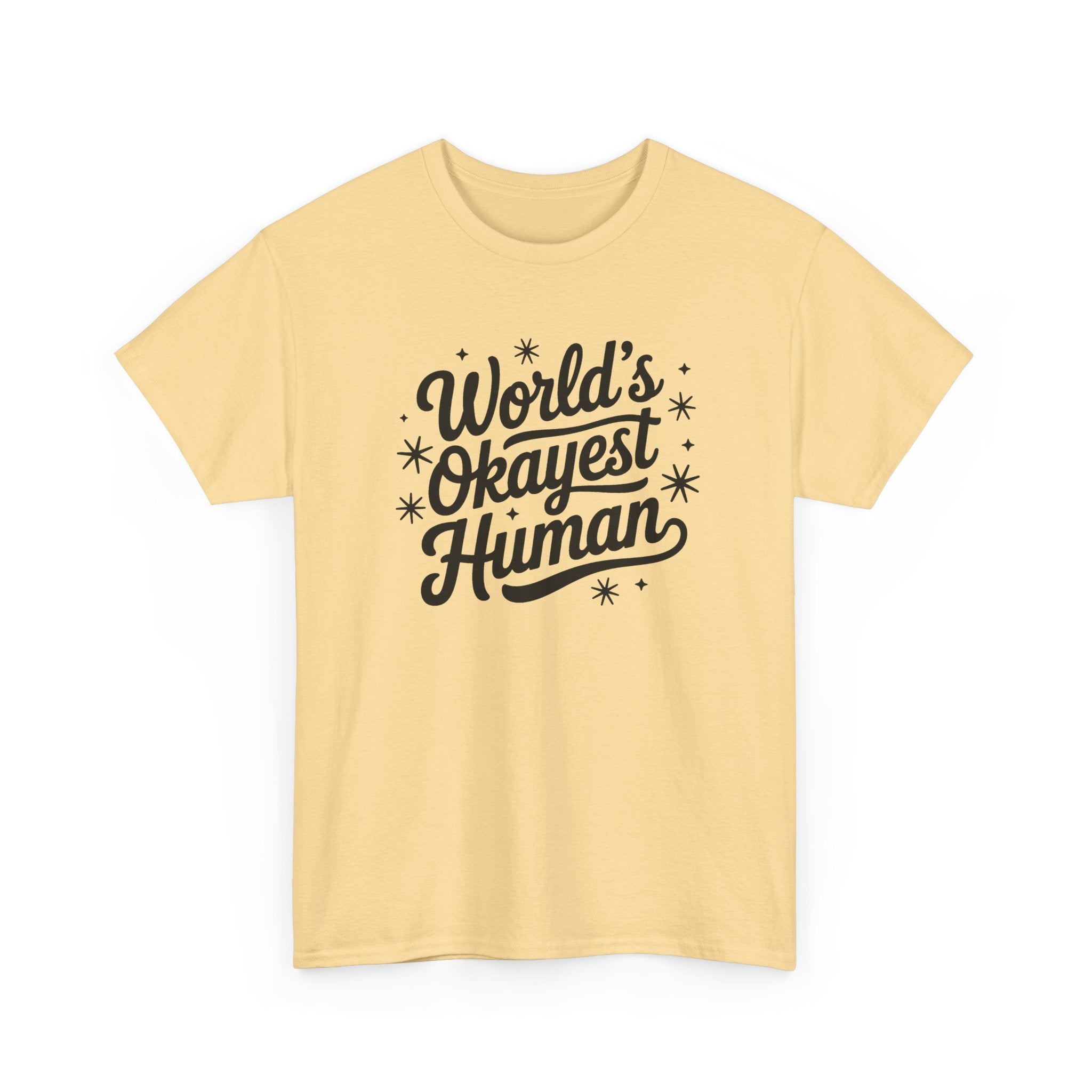 World's Okayest Human T-Shirt - Funny Novelty Tee Shirt Gift ADHD Autism Neuro