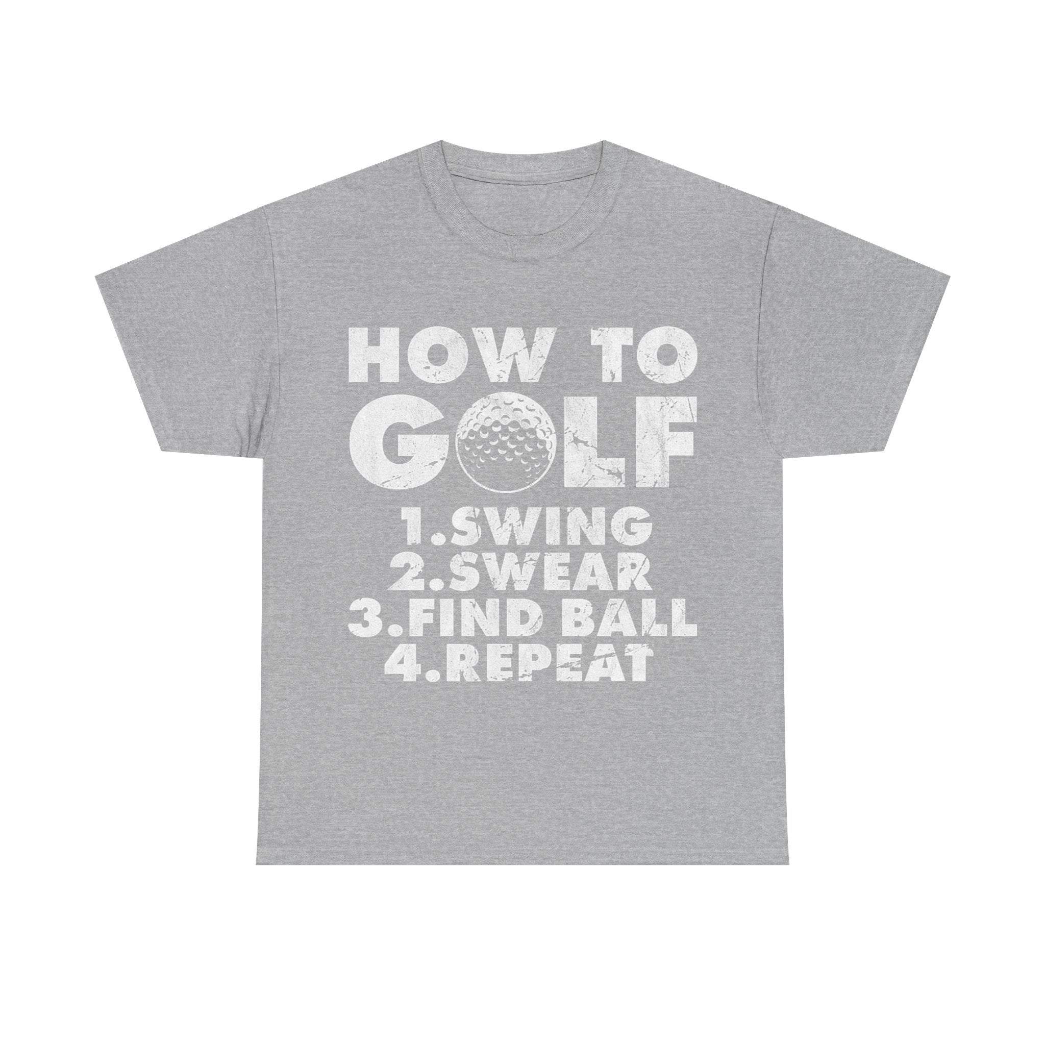 Funny Golf T-Shirt - How to Golf Tee Shirt - Gift For Golfers - Golfer Dad Grandad NEW