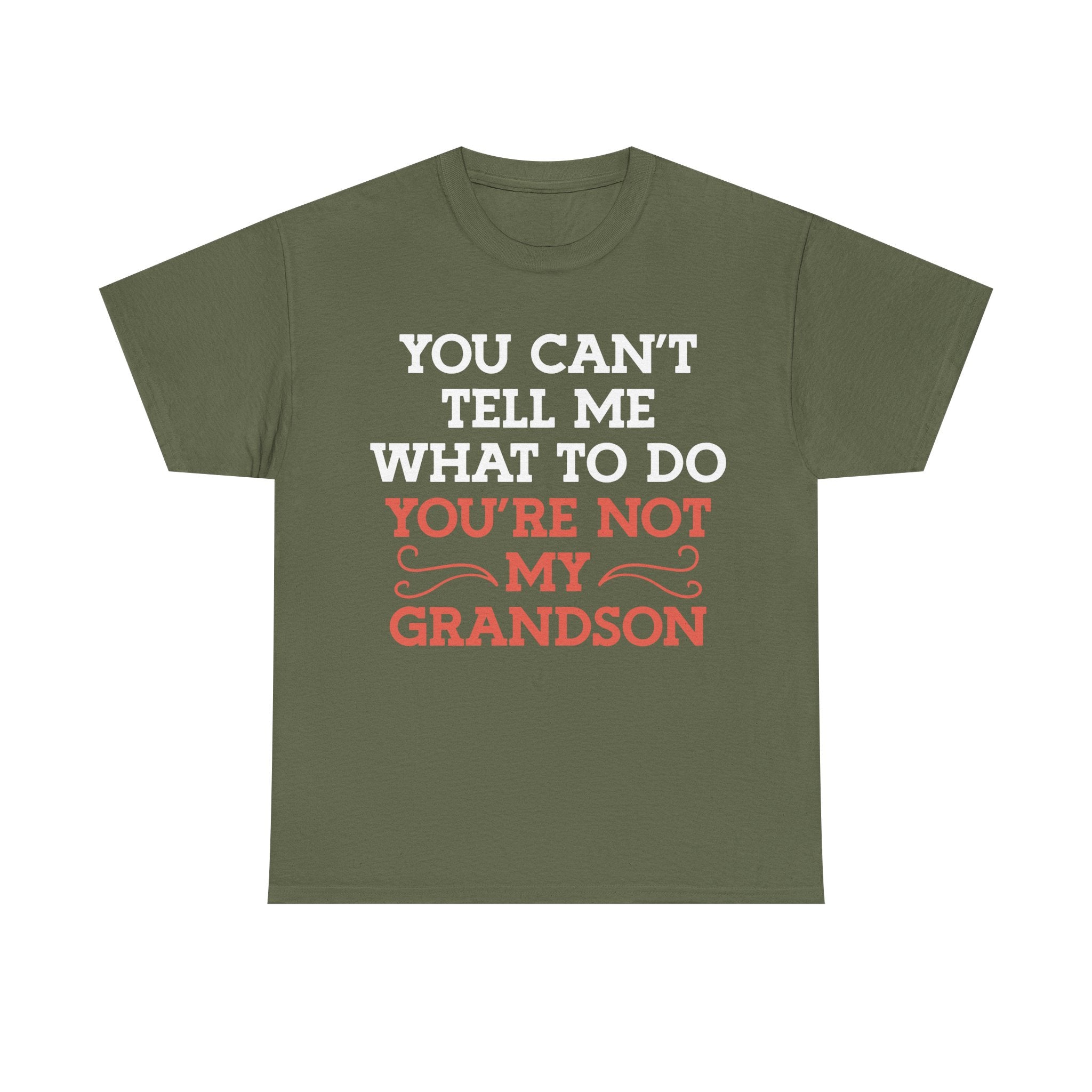 Funny Grandparent Tee Shirt - You Can't Tell Me What To Do - T-Shirt For Grandad Nana Grandma Grandmother From Grandson