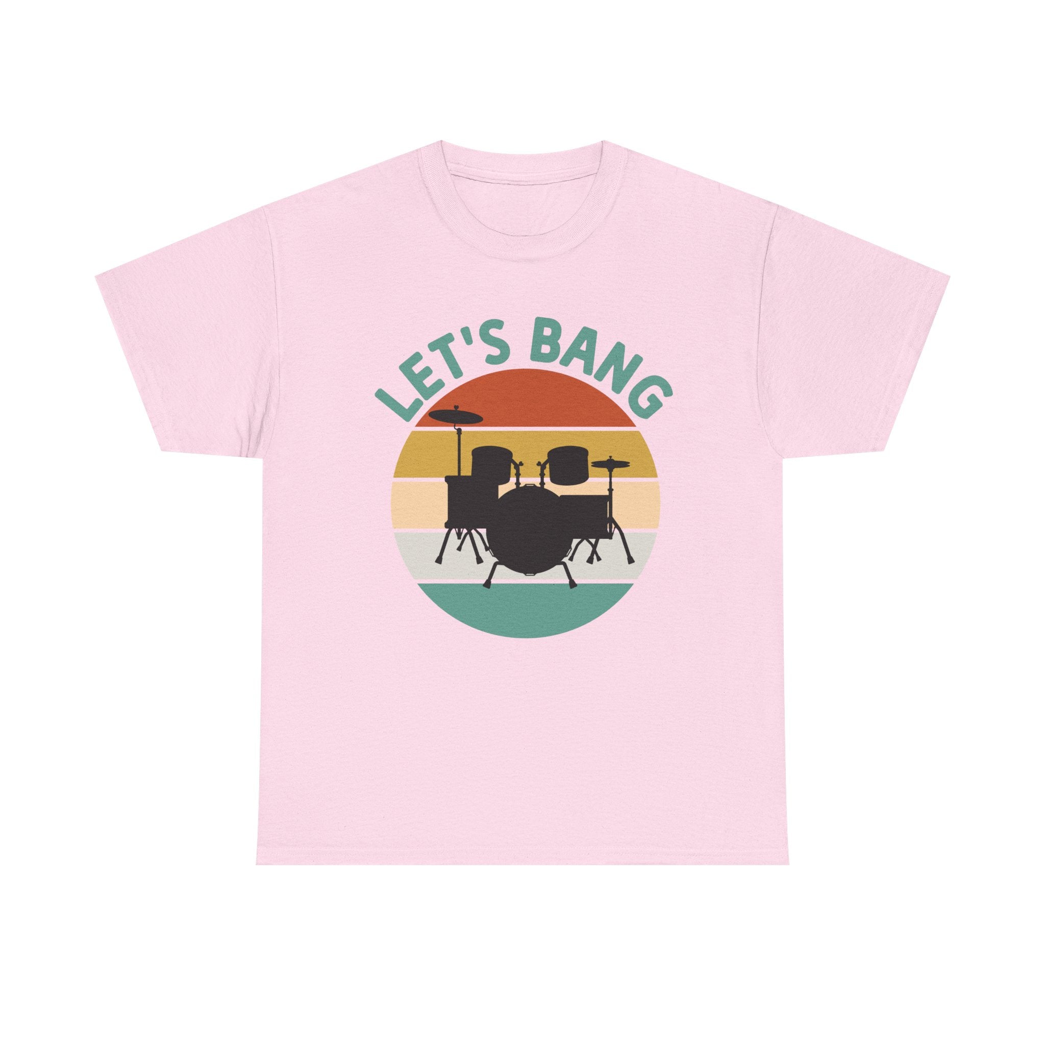 Let's Bang Drumset T-Shirt - Retro Drummer Band Tee Shirt Gift