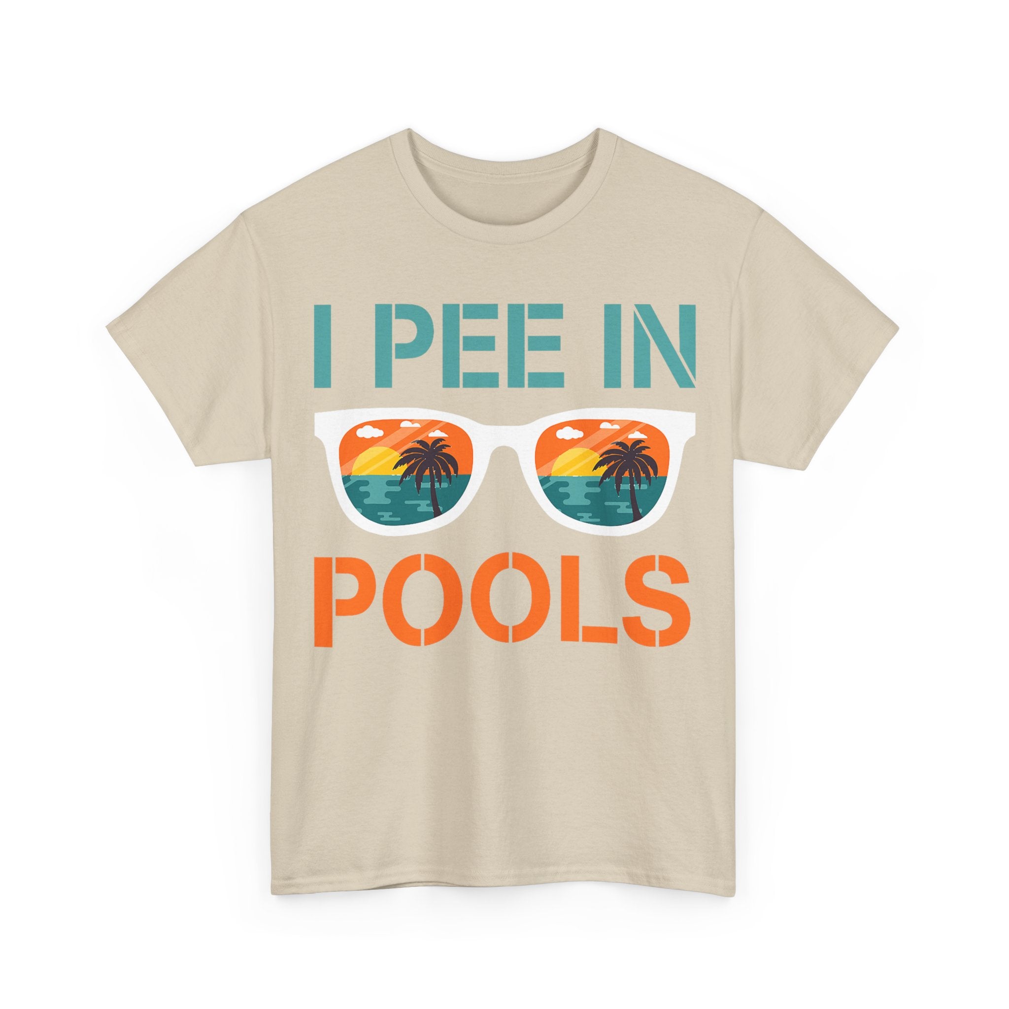 I Pee in Pools Funny Vacation Tee Shirt - Rude Offensive Gift T-Shirt For Holiday