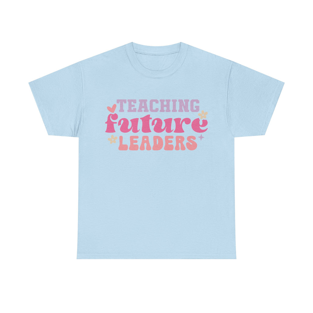 T-Shirt - Teaching Future Leaders - Tee Shirt Gift For Teachers Primary and Secondary - NEW