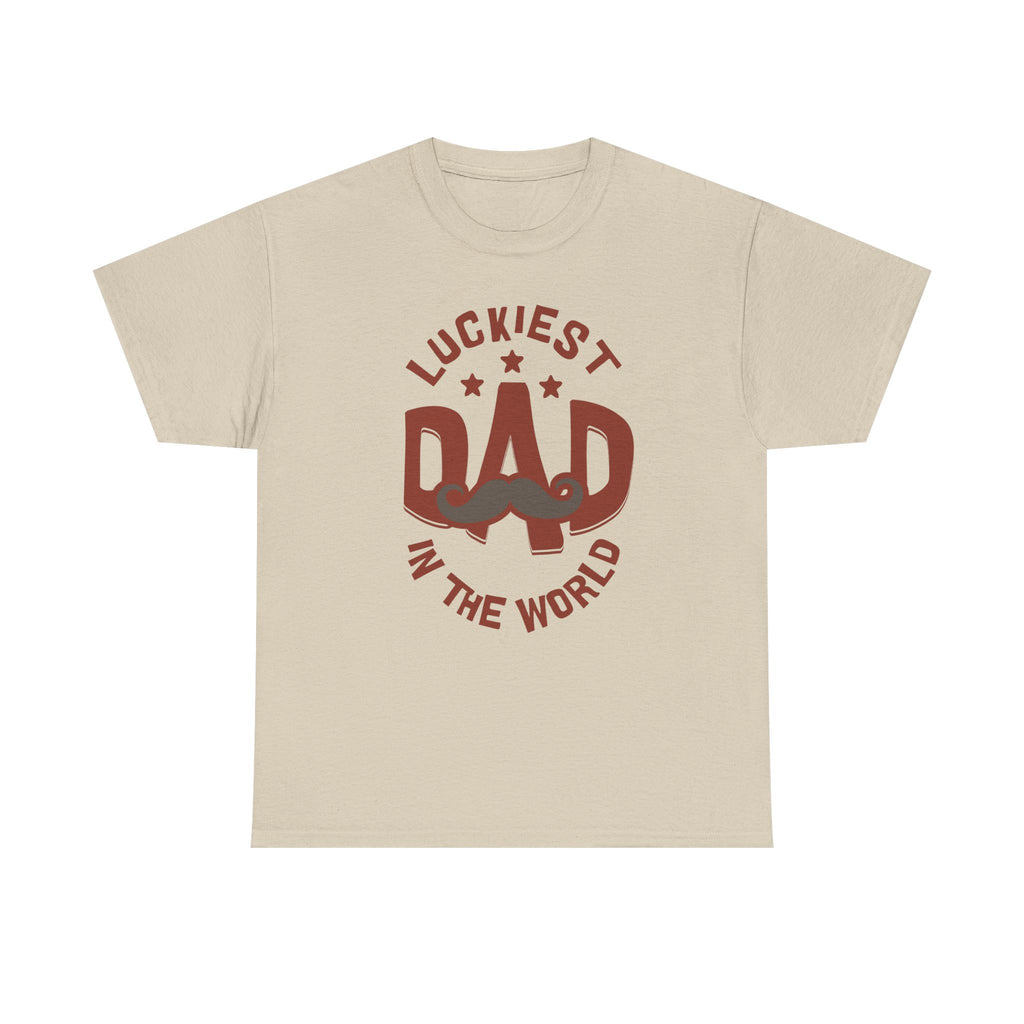 Funny t-Shirt - Luckiest Dad In The World Tee Shirt - Fathers Day Dad Birthday Funny Gift NEW