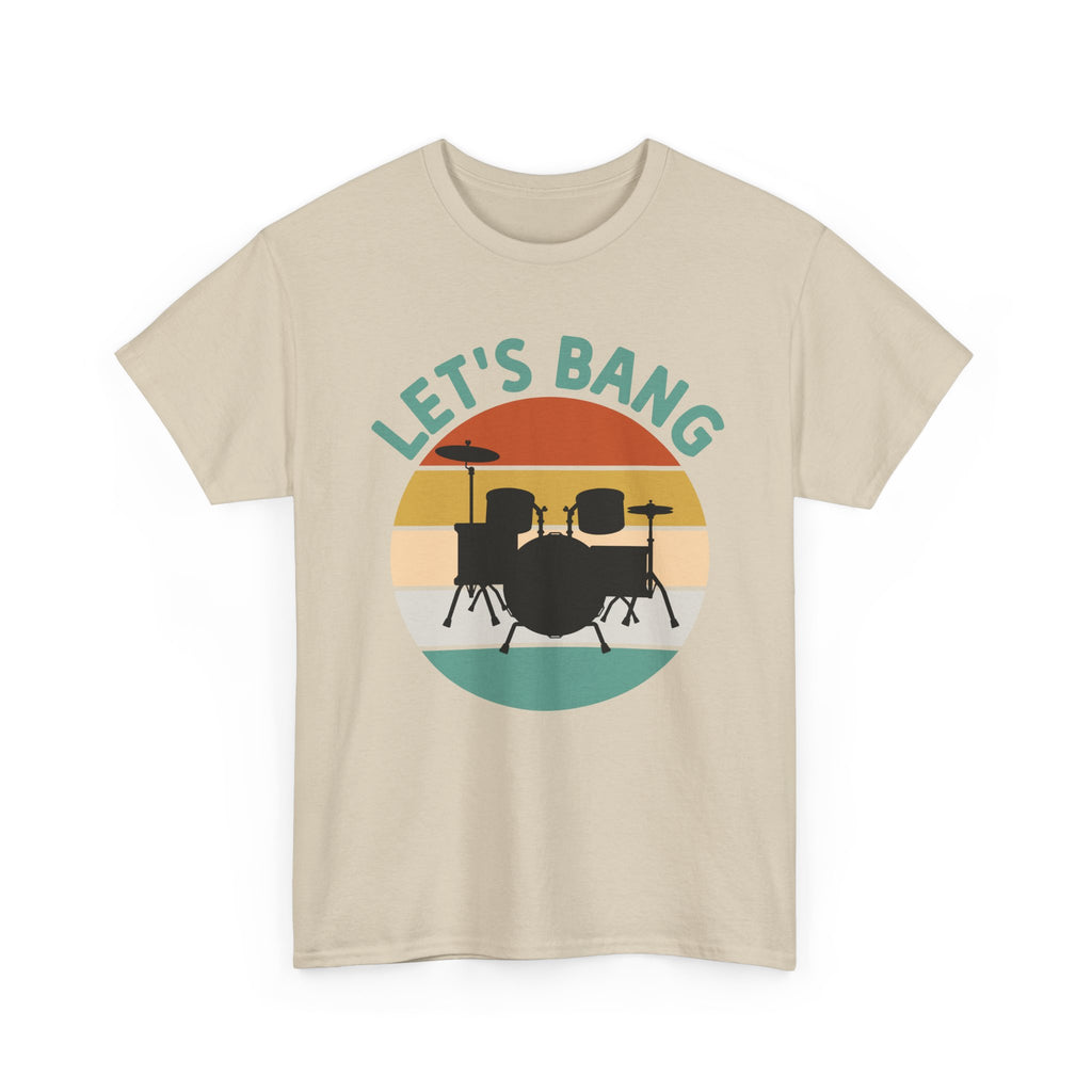 Let's Bang Drumset T-Shirt - Retro Drummer Band Tee Shirt Gift