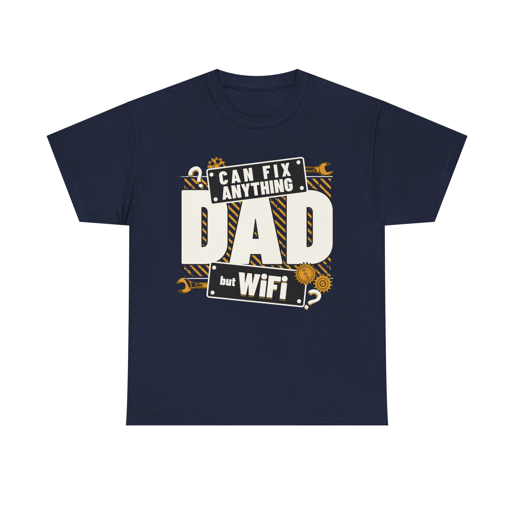 Funny T-Shirt - Dad Can Fix Anything But WiFi - Fathers Day Gift - Dad Birthday Tee Shirt - NEW