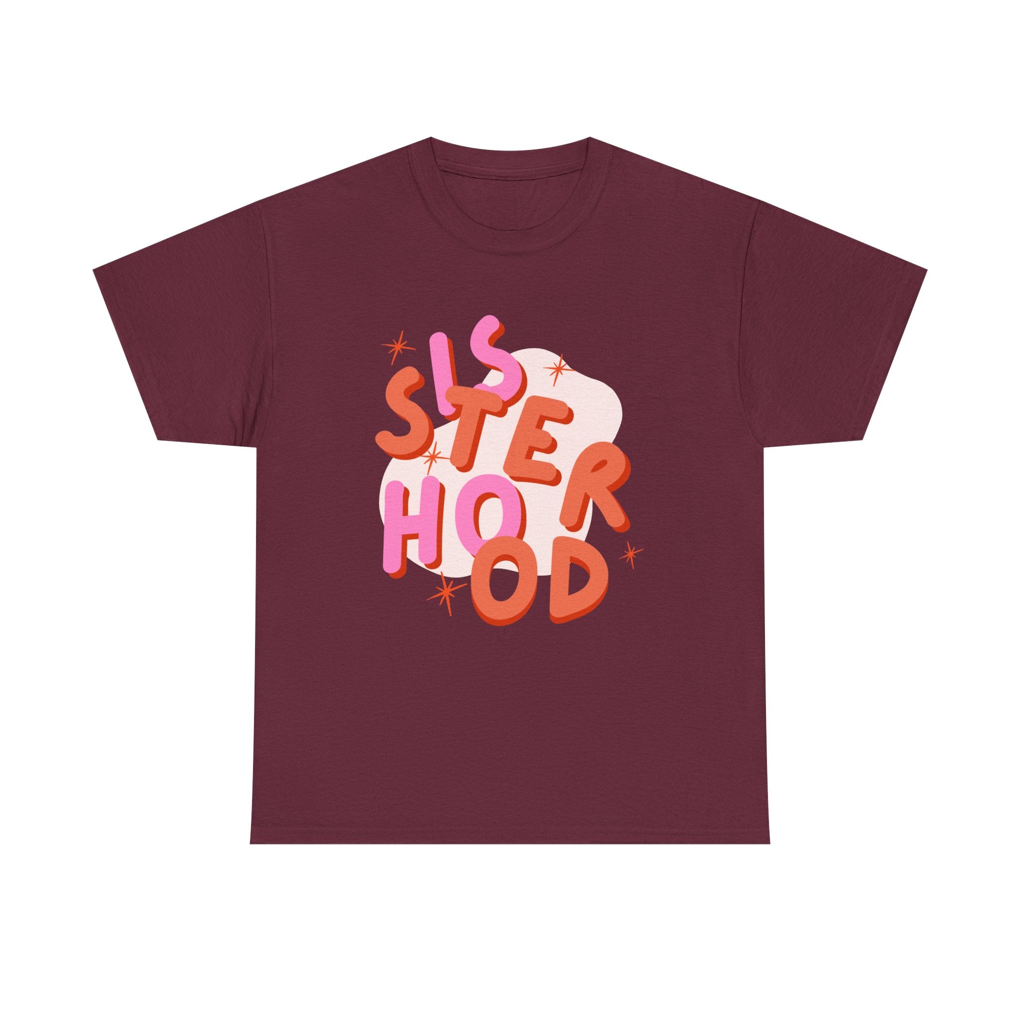Sisterhood T-Shirt - Feminism Tee Shirt - Gift For Feminists - Sister Hood Graphic