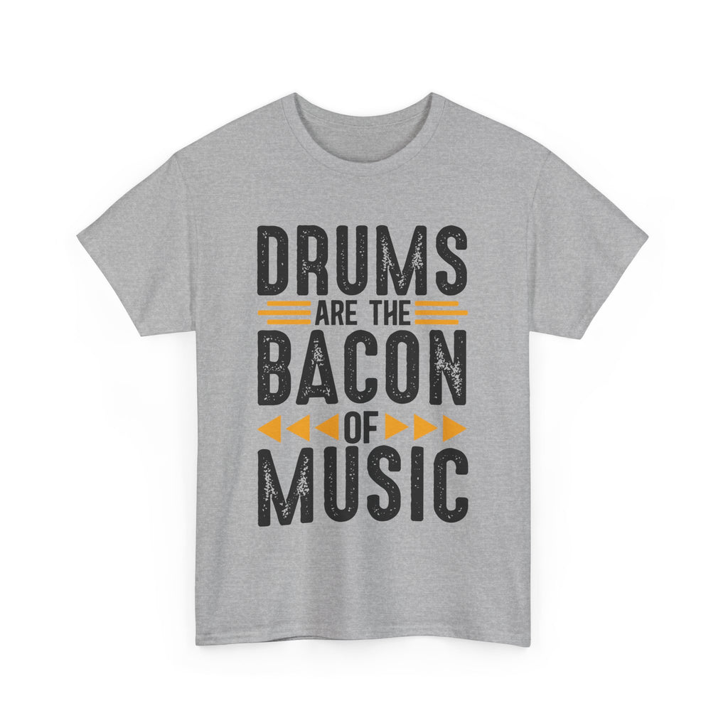 Drums Are the Bacon of Music T-Shirt - Funny Drummer Tee Shirt for Musicians & Band Lovers