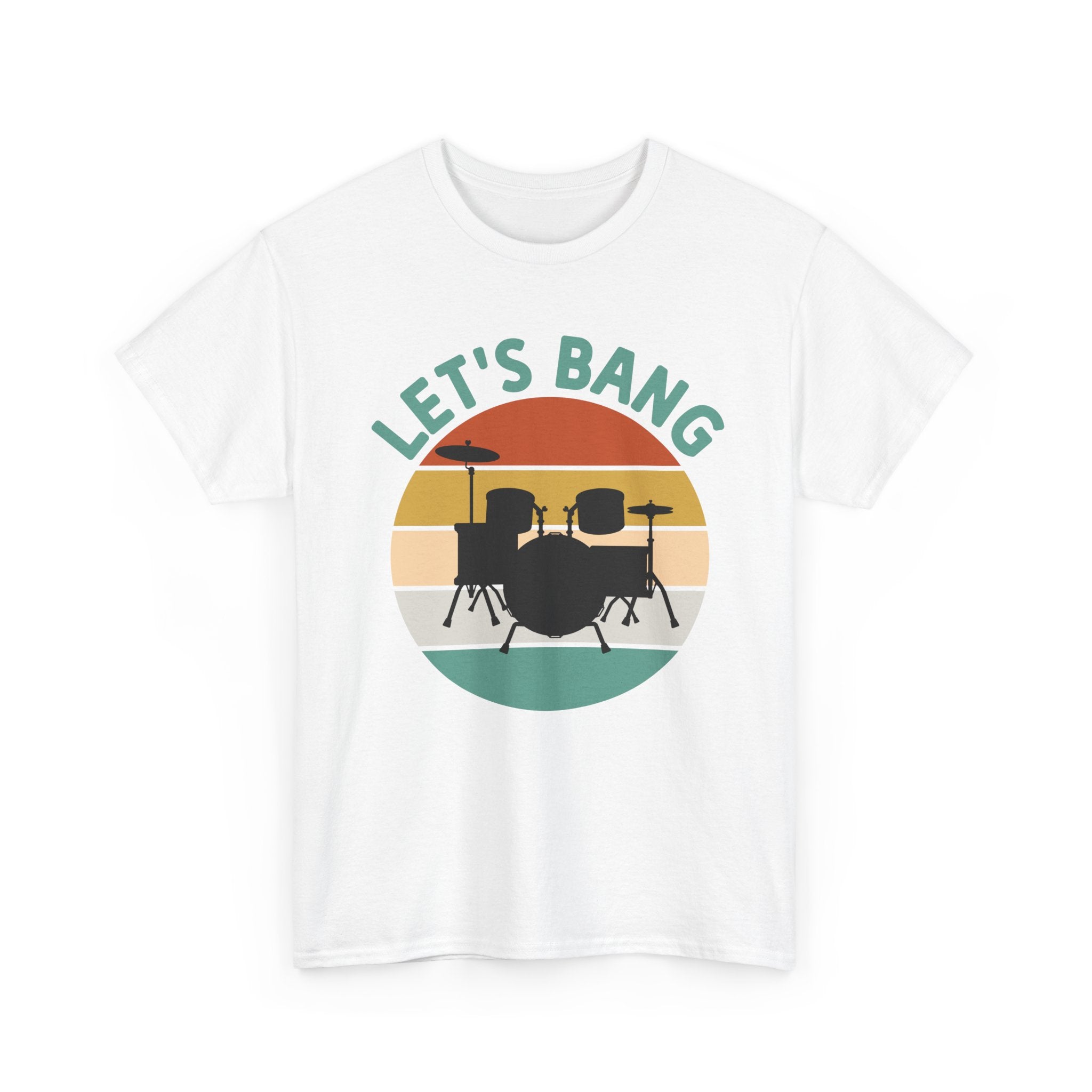Let's Bang Drumset T-Shirt - Retro Drummer Band Tee Shirt Gift