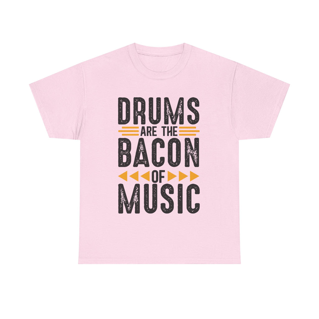 Drums Are the Bacon of Music T-Shirt - Funny Drummer Tee Shirt for Musicians & Band Lovers