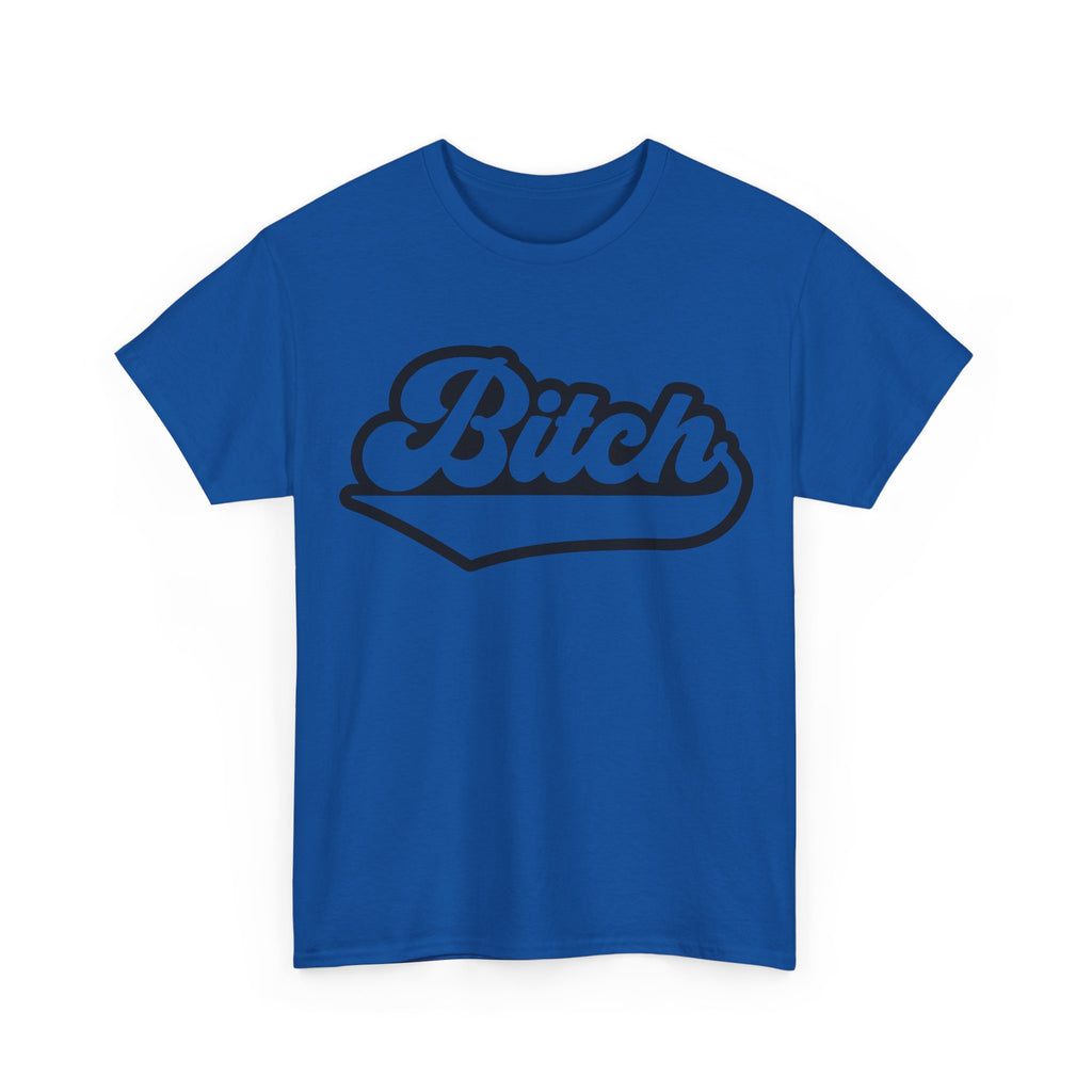 Graphic Tee - Bitch - Funny Rude Adult Script Logo T‑Shirt Gift for Her