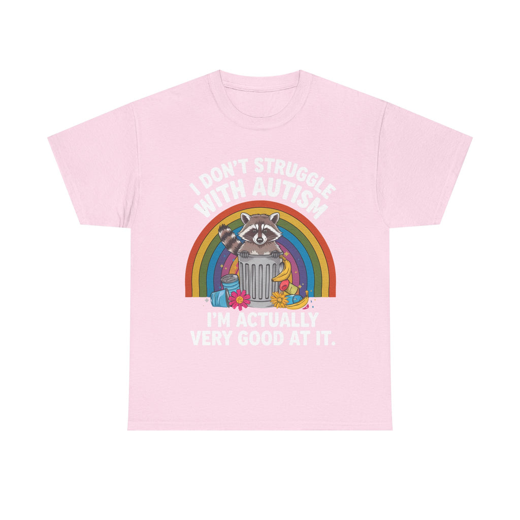Autism Pride T‑Shirt - I Don’t Struggle With Autism, I’m Actually Very Good At It-  Funny Neurodiverse Tee Shirt