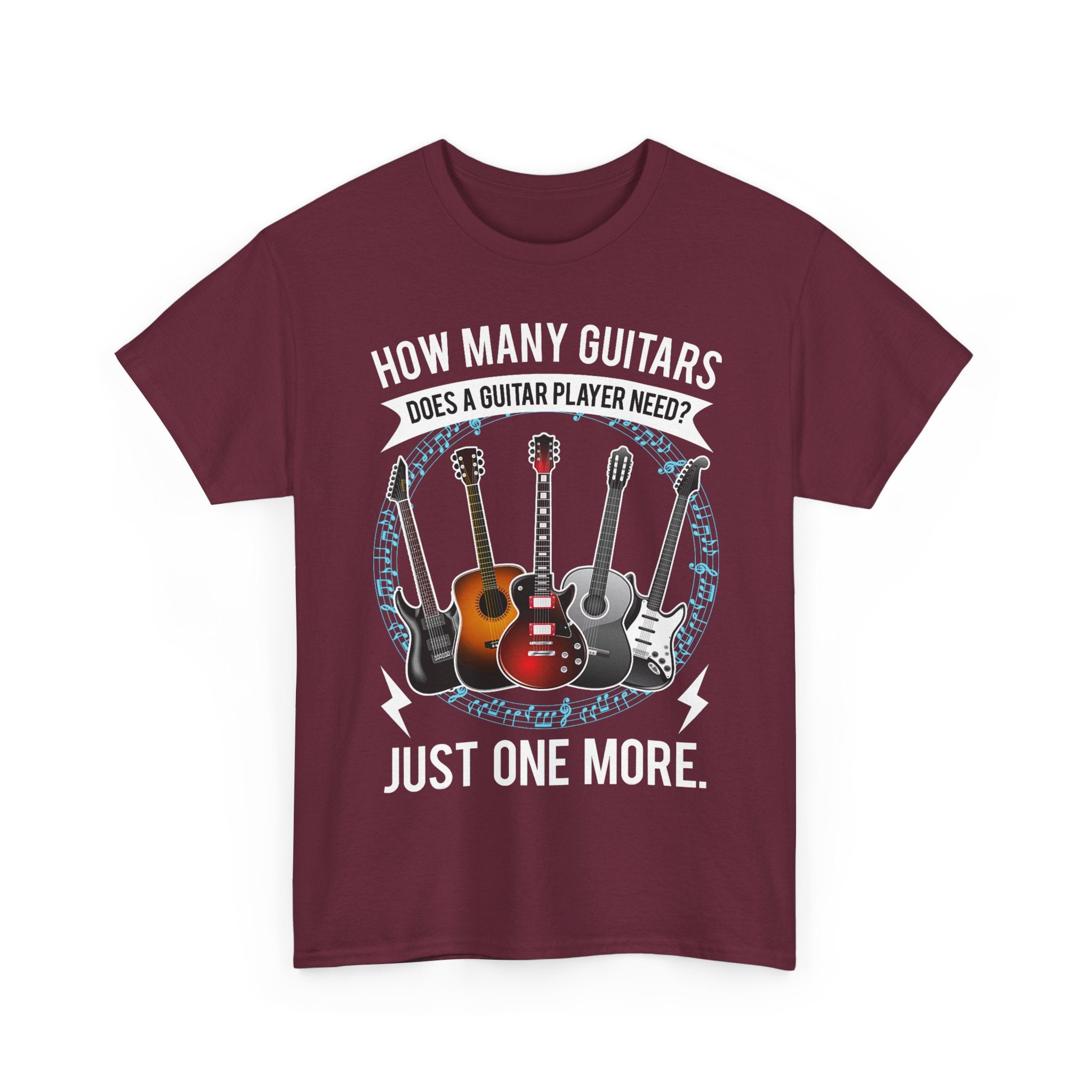 Guitar Player T-Shirt - How Many Guitars Does a Guitar Player Need - Funny Shirt Gift For Guitarist