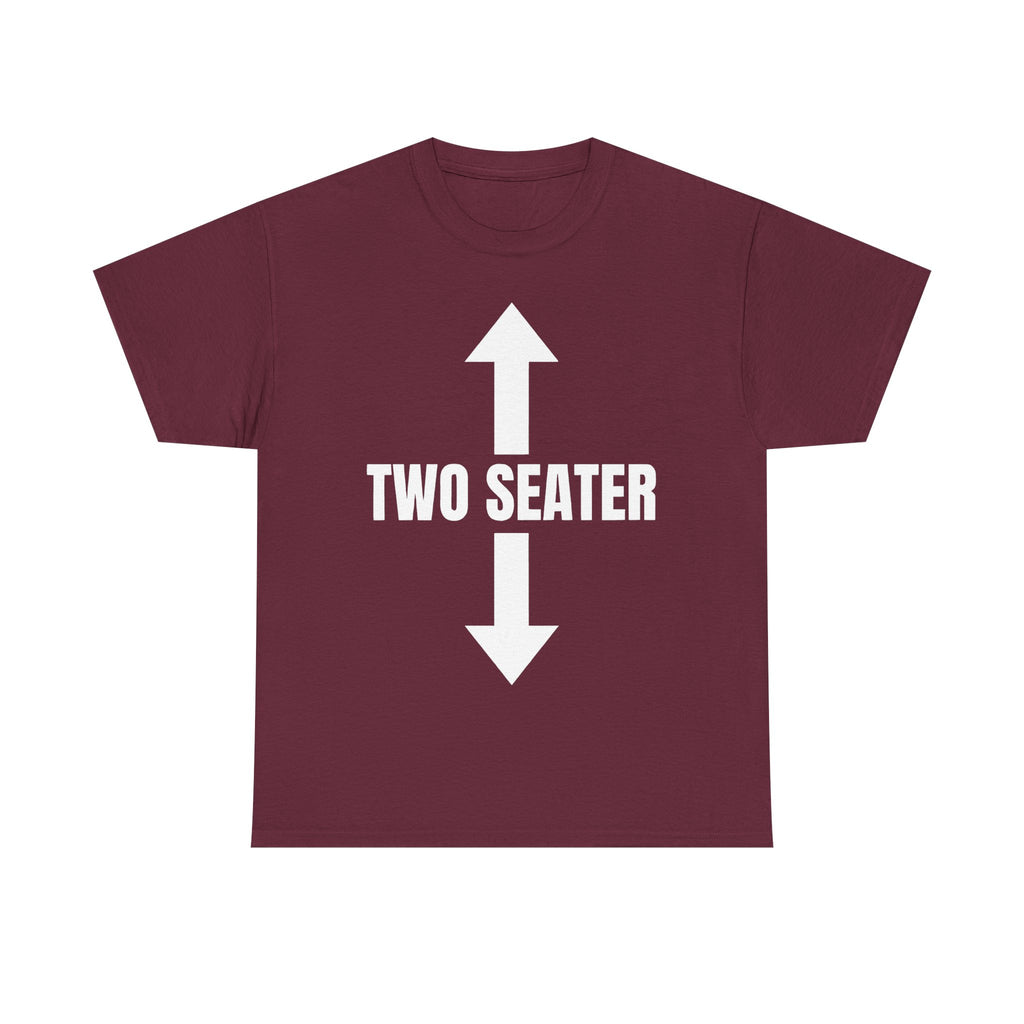 Two Seater T-Shirt - Funny Adult Rude 2 Seat Tee - Offensive Gift