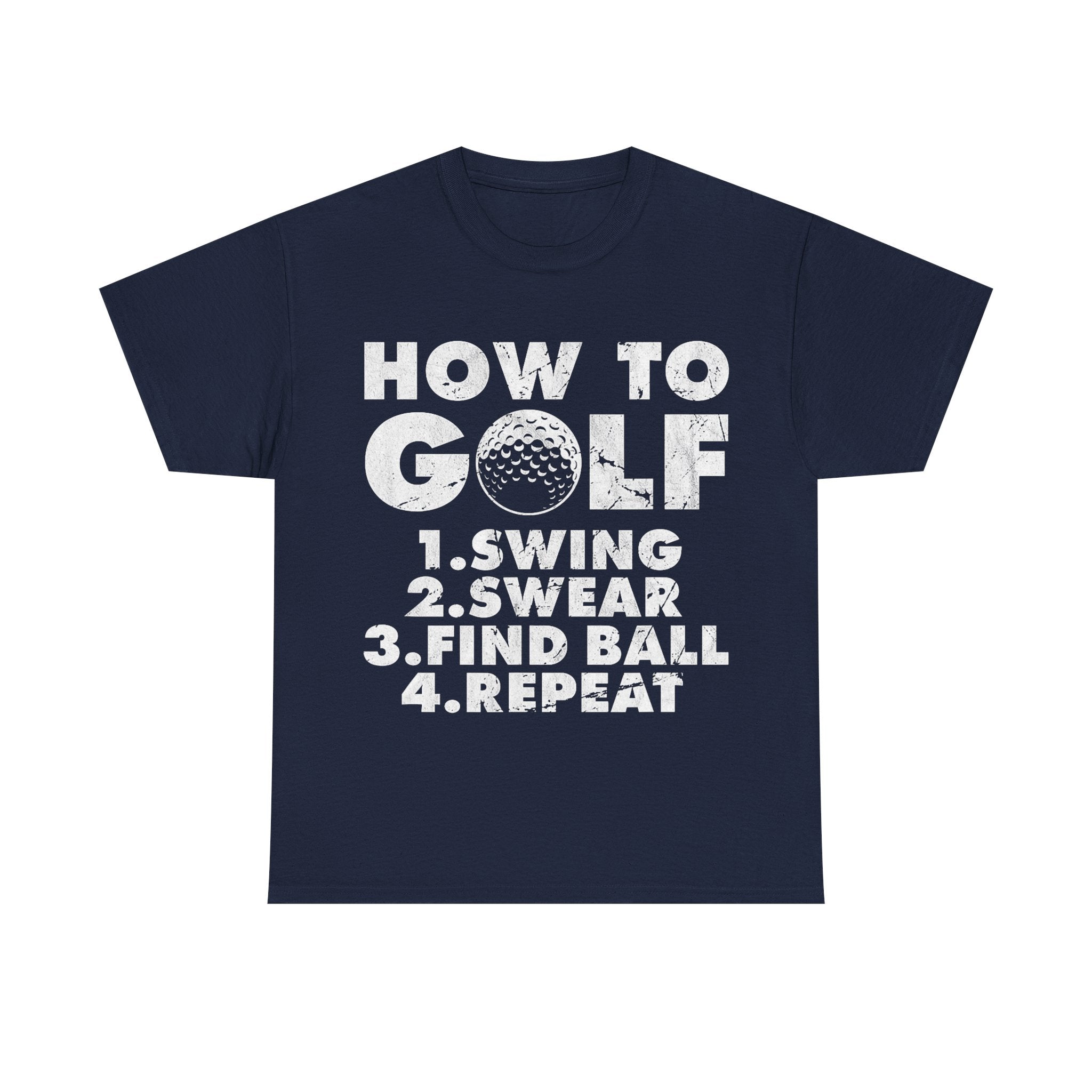 Funny Golf T-Shirt - How to Golf Tee Shirt - Gift For Golfers - Golfer Dad Grandad NEW