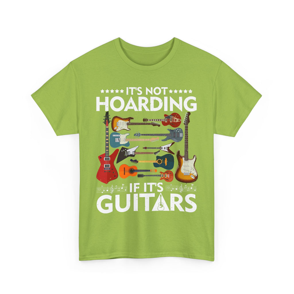 Guitar Lover T-Shirt - It's Not Hoarding If It's Guitars - Guitarist Gift Tee Shirt