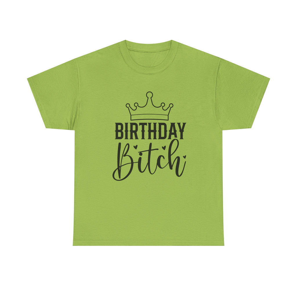Birthday Bitch T-Shirt - Funny Rude Adult Crown Birthday Gift Tee for Women Girls