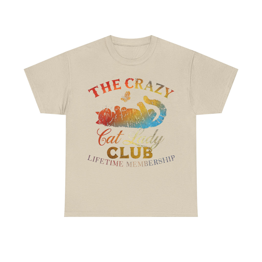 The Crazy Cat Lady Club Tee Shirt - Gift For Cat Lovers - Funny Cat Owner T-Shirt - NEW
