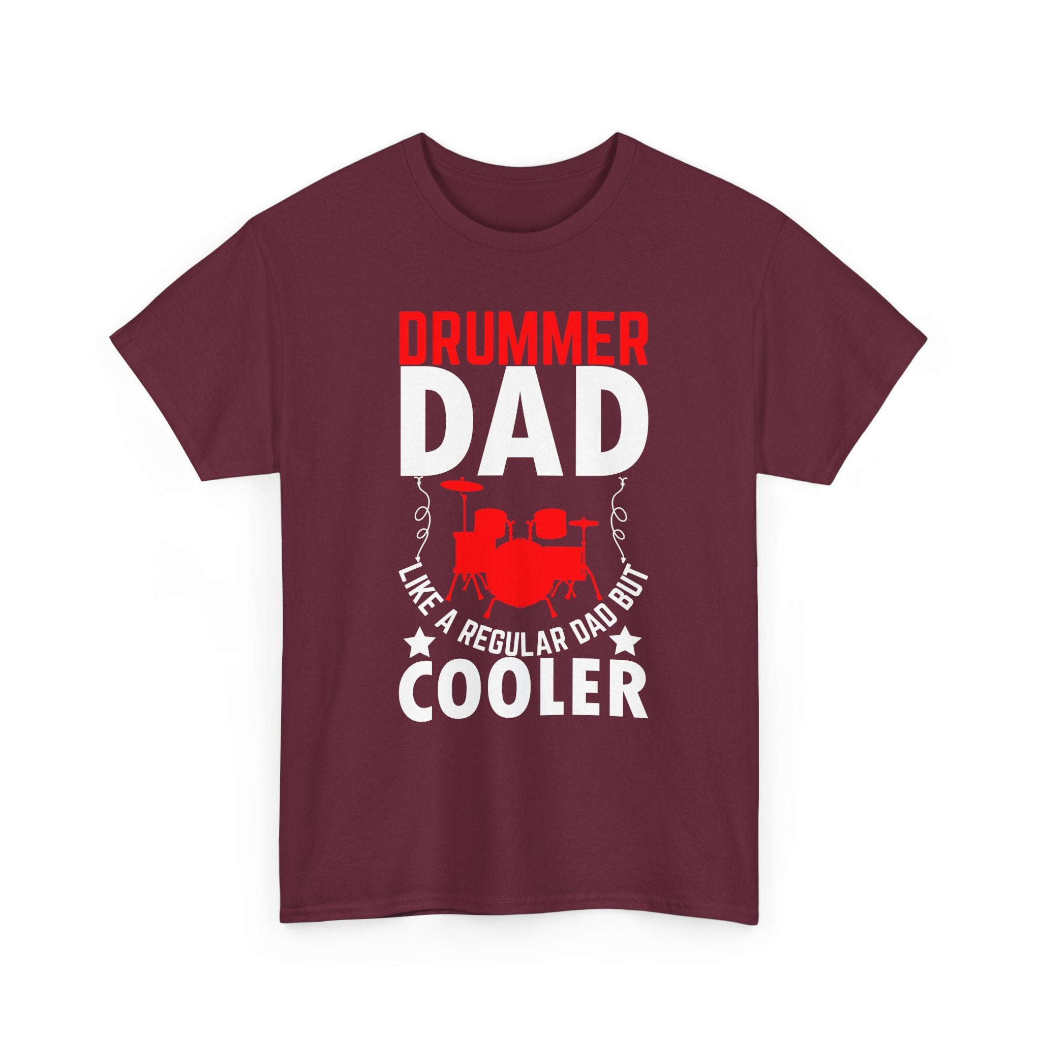 Drummer Dad T-Shirt - Like a Regular Dad but Cooler - Drum Tee Shirt for Father’s Day Birthday