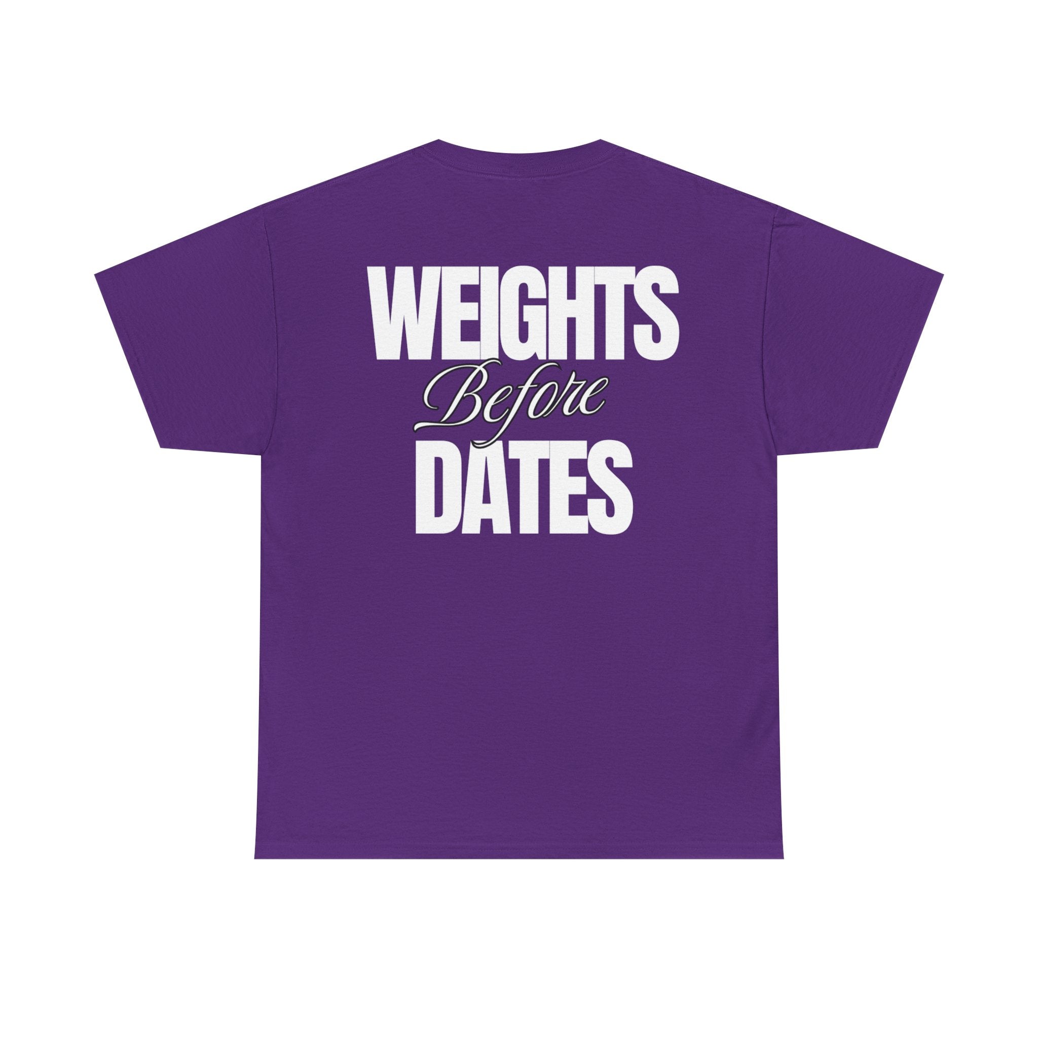 Weights Before Dates  - Funny Gym T‑Shirt - Gymenix Fitness Workout Tee Shirt