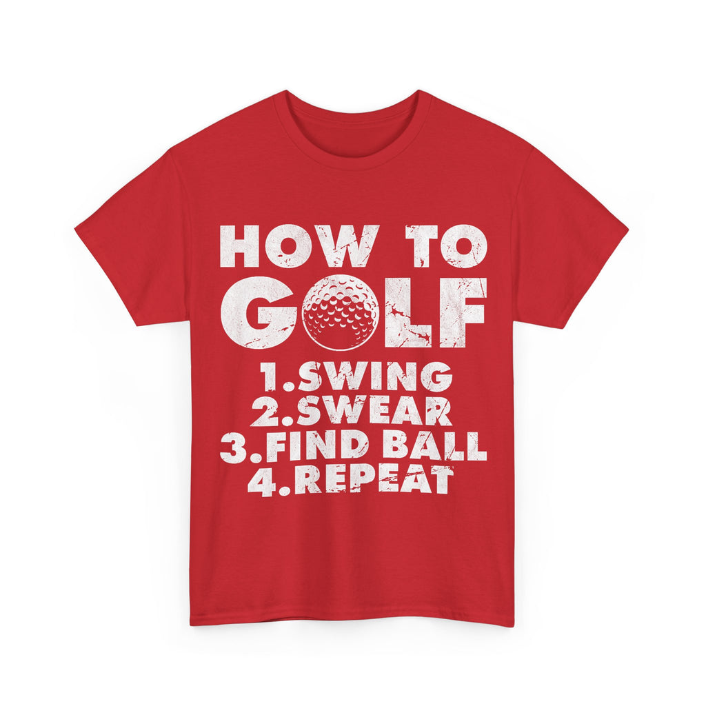 Funny Golf T-Shirt - How to Golf Tee Shirt - Gift For Golfers - Golfer Dad Grandad NEW