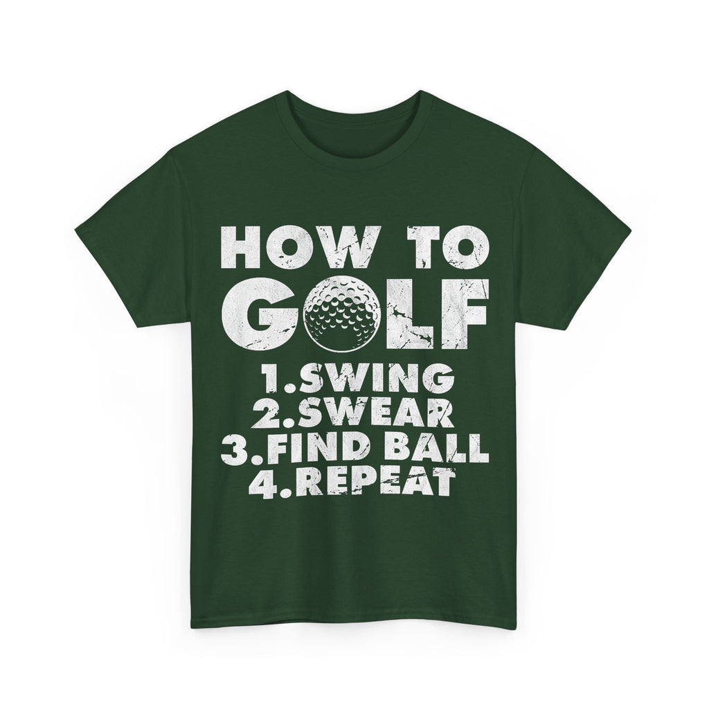 Funny Golf T-Shirt - How to Golf Tee Shirt - Gift For Golfers - Golfer Dad Grandad NEW