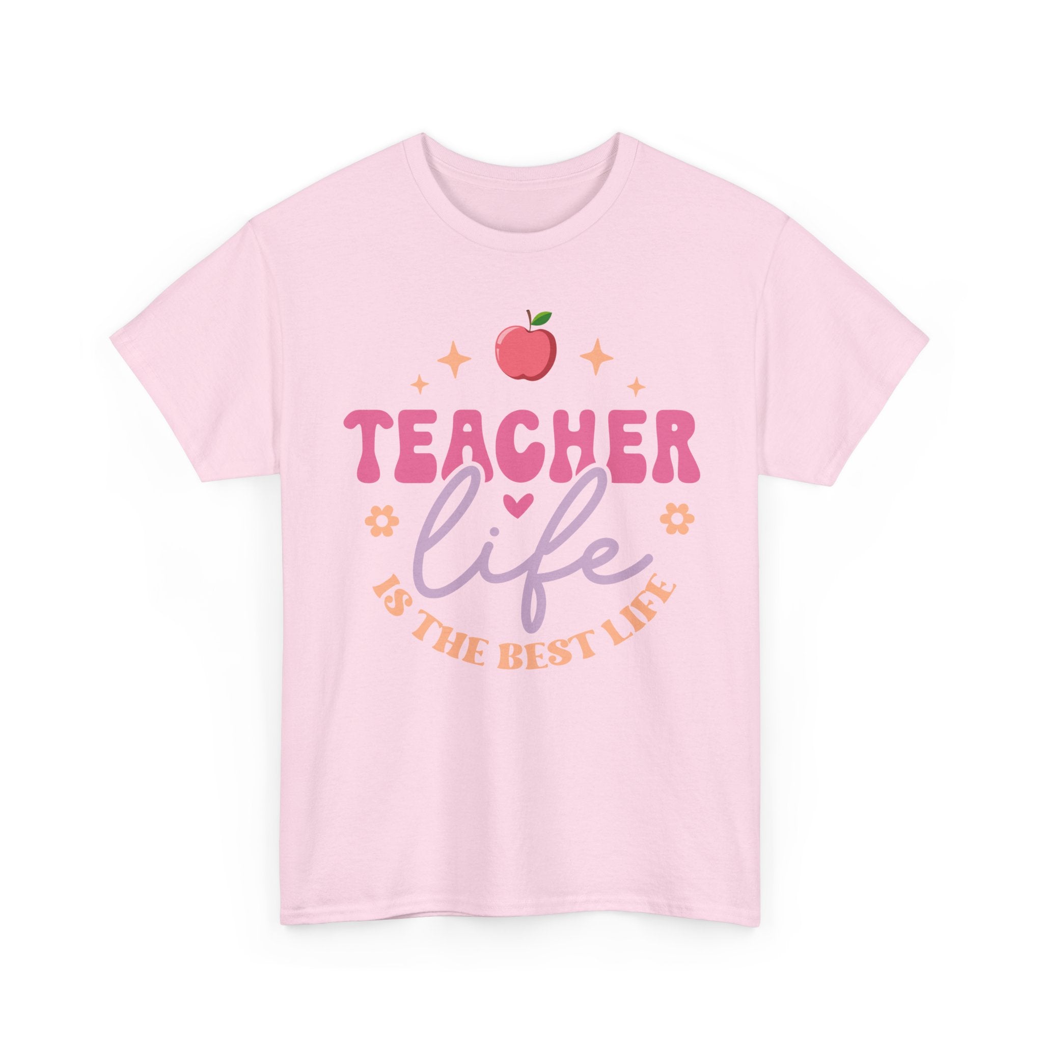 Teacher Life Is The Best Life Tee Shirt - Funny T-Shirt Gift For Teachers - End Of School Present