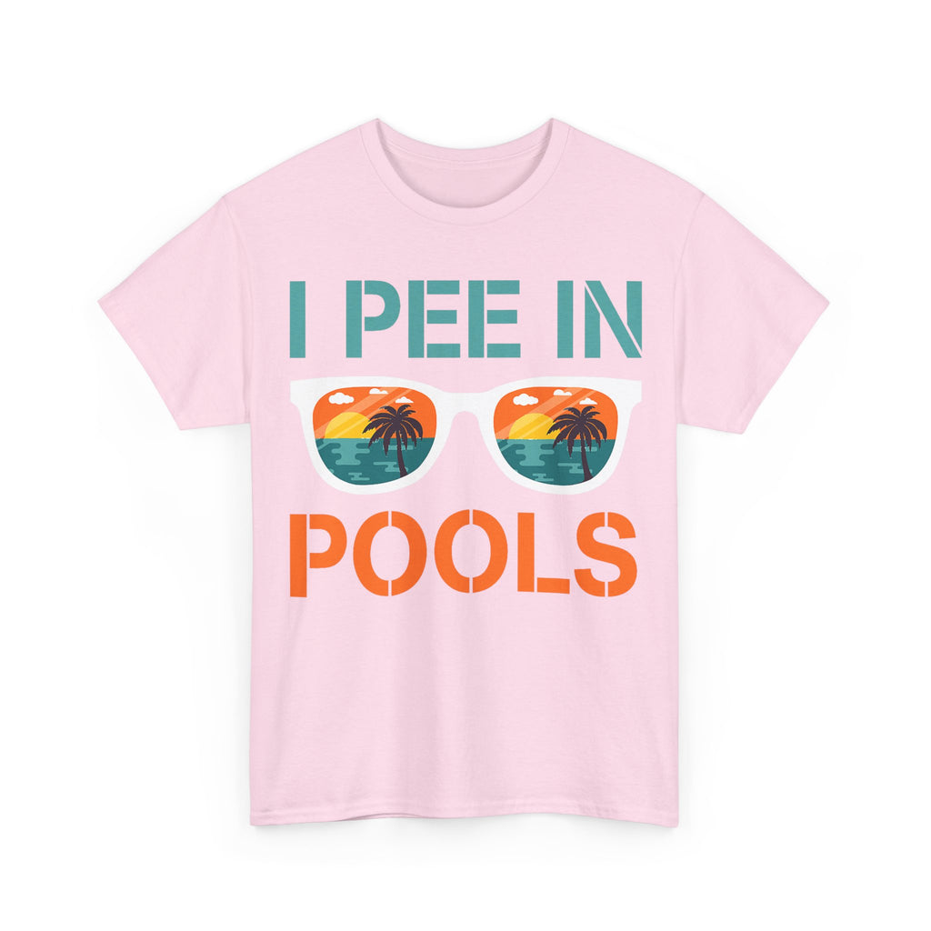 I Pee in Pools Funny Vacation Tee Shirt - Rude Offensive Gift T-Shirt For Holiday