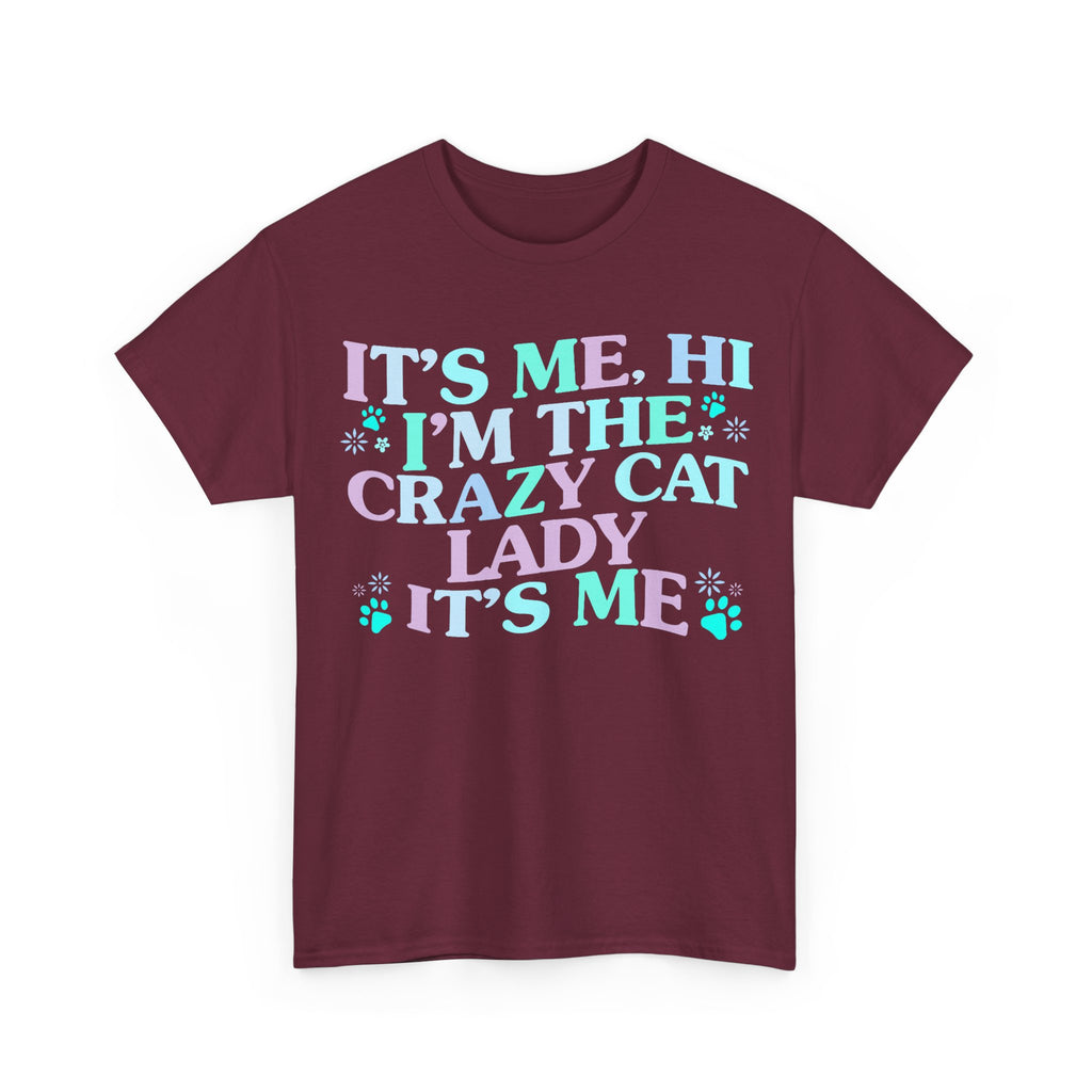 Its Me The Crazy Cat Lady Tee Shirt - Crazy Cat Lover T-Shirt - Funny Gift For Cat Owners NEW