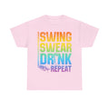 Funny Golf Tee Shirt - Swing Swear Drink Repeat - T-Shirt Gift For Golfers - Golfer Dad Grandad