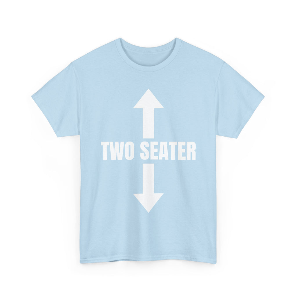Two Seater T-Shirt - Funny Adult Rude 2 Seat Tee - Offensive Gift