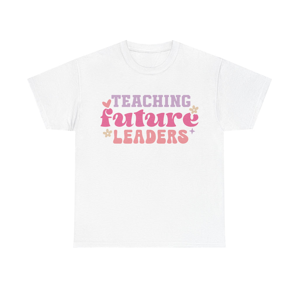 T-Shirt - Teaching Future Leaders - Tee Shirt Gift For Teachers Primary and Secondary - NEW