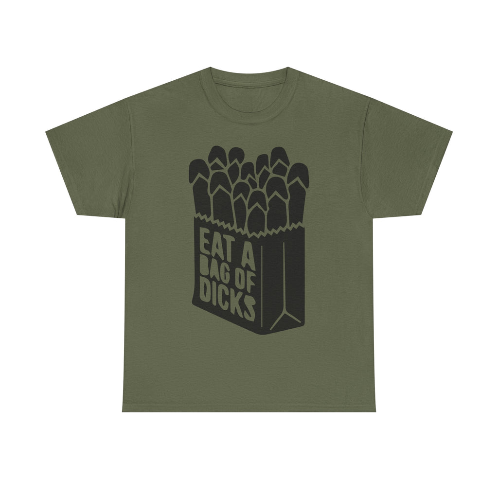T-Shirt - Eat a Bag of Dicks - Funny Adult Rude Graphic Tee - Gift
