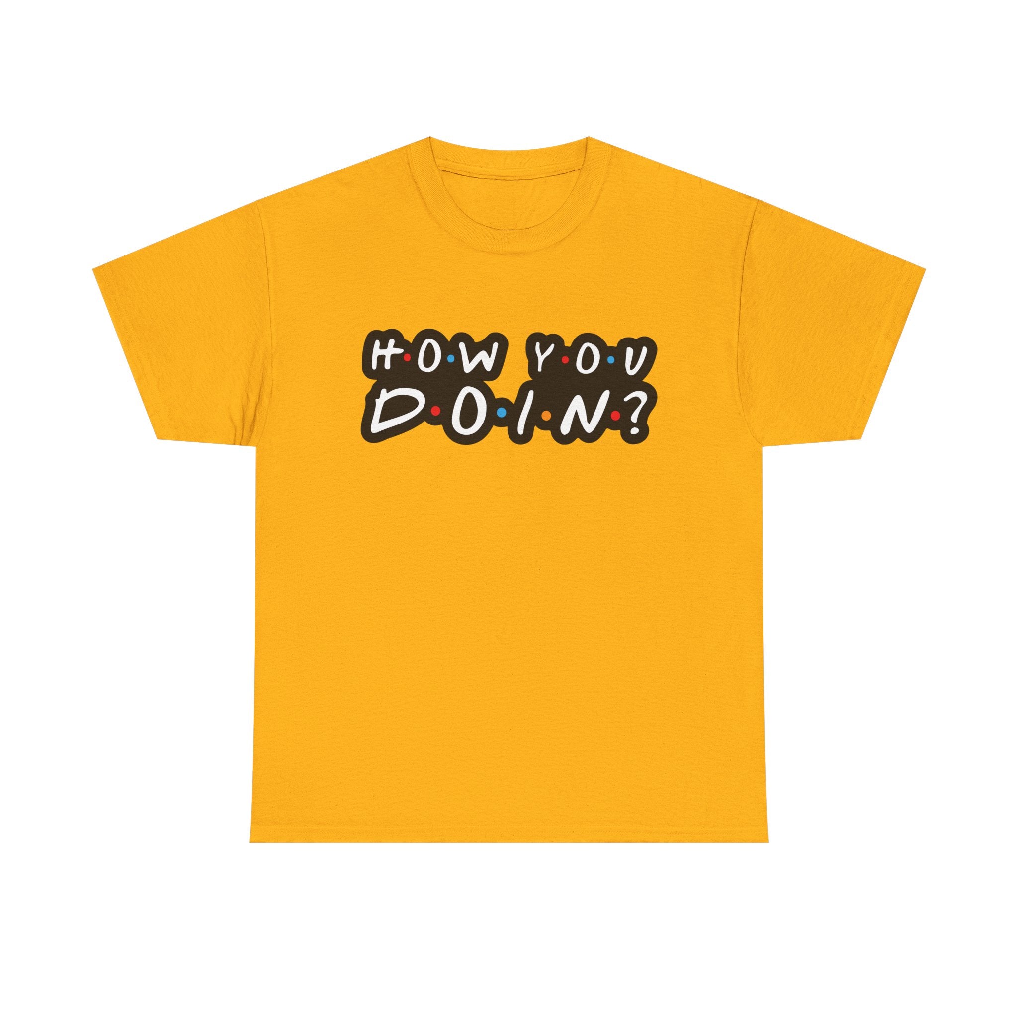 How You Doin - Tee Shirt - Retro Joey Friends Inspired Graphic T-Shirt Gift NEW