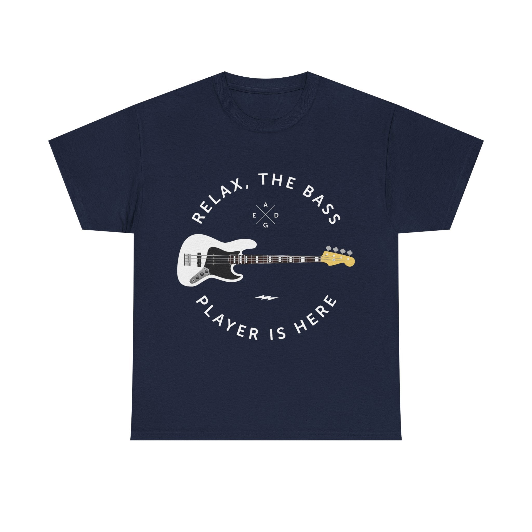 Bassist T-Shirt - Relax, The Bass Player Is Here - Funny Bass Guitar Tee Shirt Gift