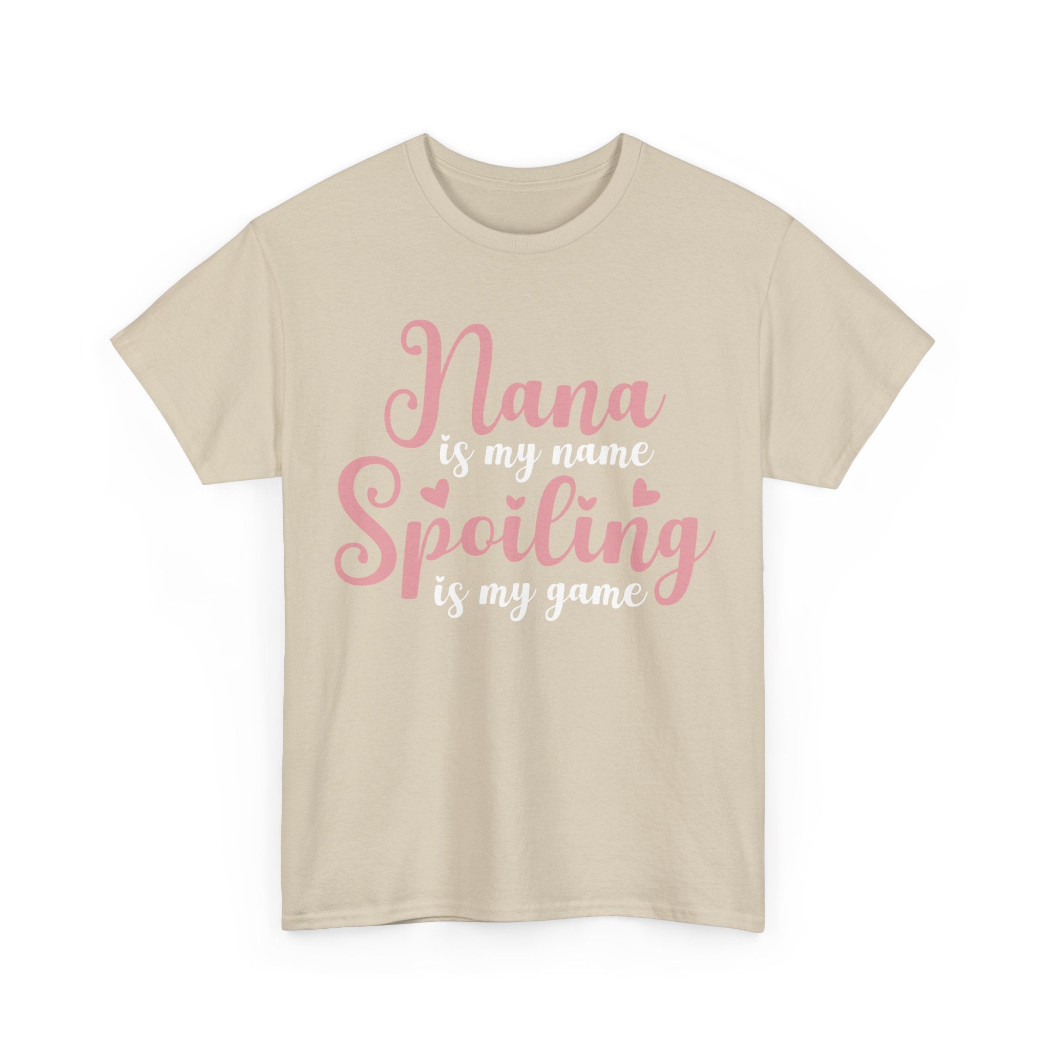 Nana Is My Name Spoiling Is My Game Tee Shirt - Funny Gift T-Shirt For Nana Nanna Grandma Grandmother NEW