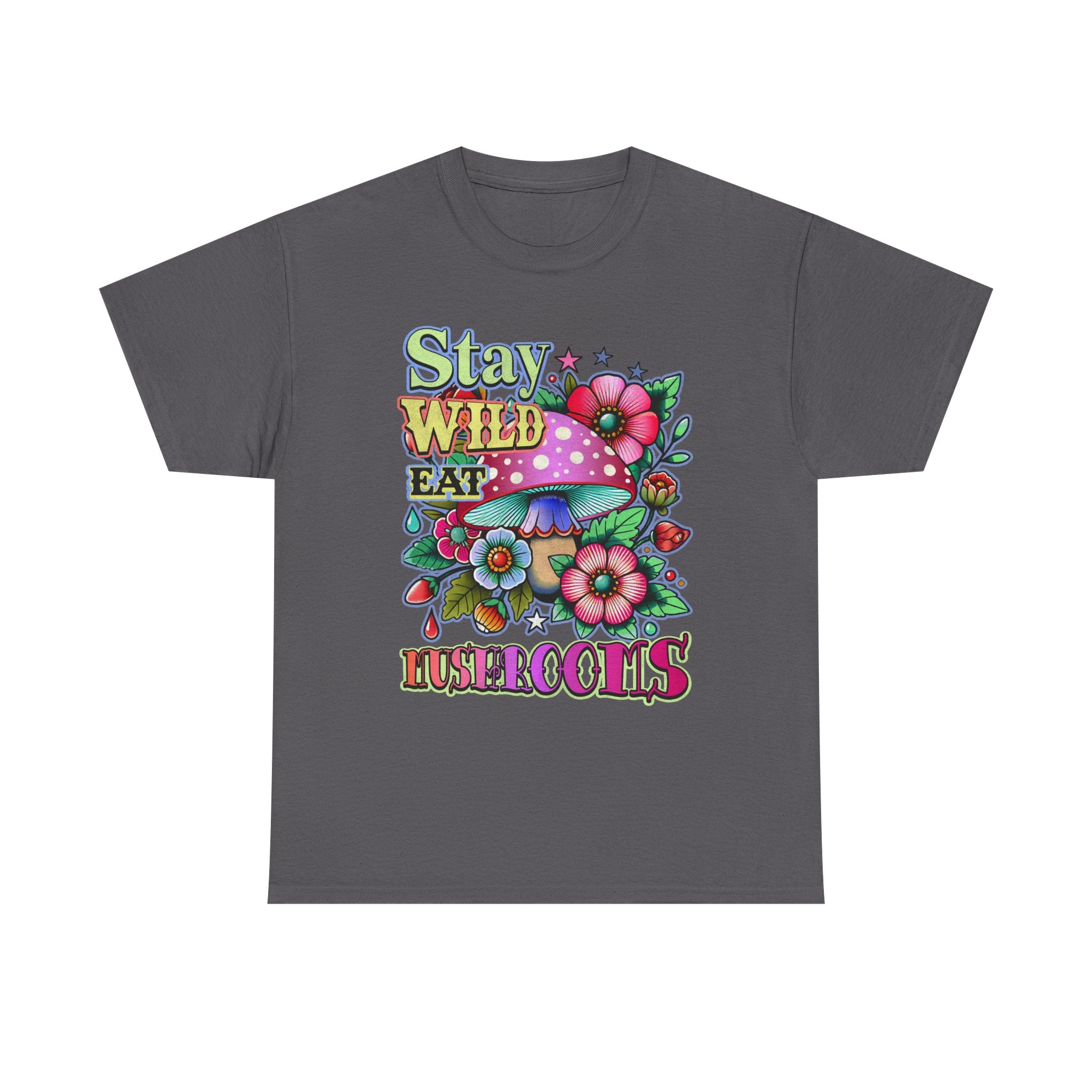 Stay Wild Eat Mushrooms Tee Shirt - Retro Magic Mushroom Floral Graphic T-Shirt