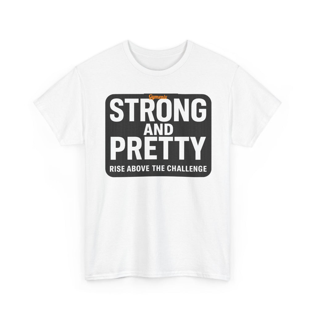 Strong and Pretty Tee Shirt - Funny Gym Slogan Workout T-Shirt From Gymenix NEW