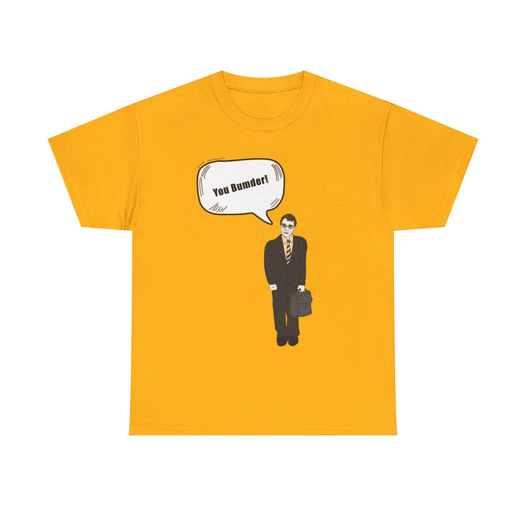 You Bumder - Inbetweeners Will Funny T-Shirt - Rude Inbetweener Gift Tee Shirt