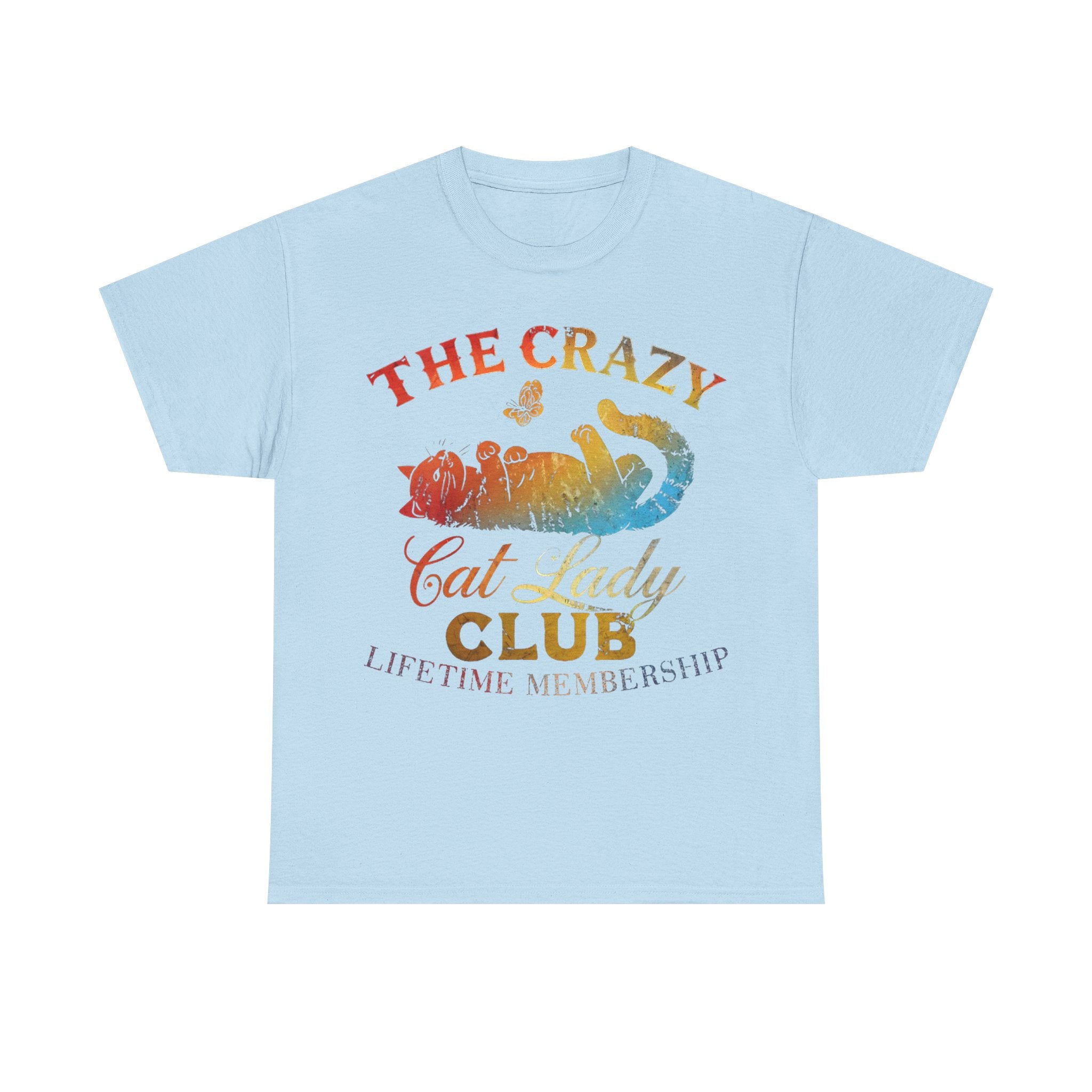 The Crazy Cat Lady Club Tee Shirt - Gift For Cat Lovers - Funny Cat Owner T-Shirt - NEW