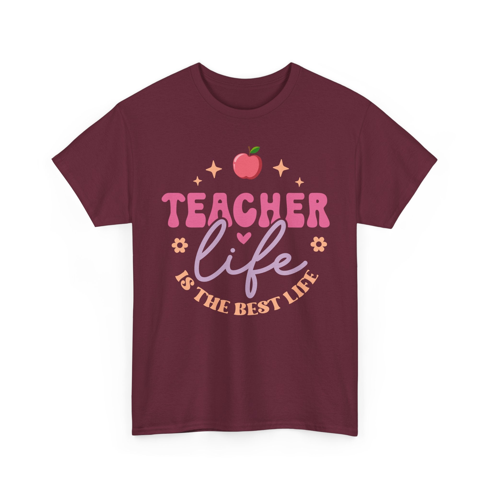 Teacher Life Is The Best Life Tee Shirt - Funny T-Shirt Gift For Teachers - End Of School Present