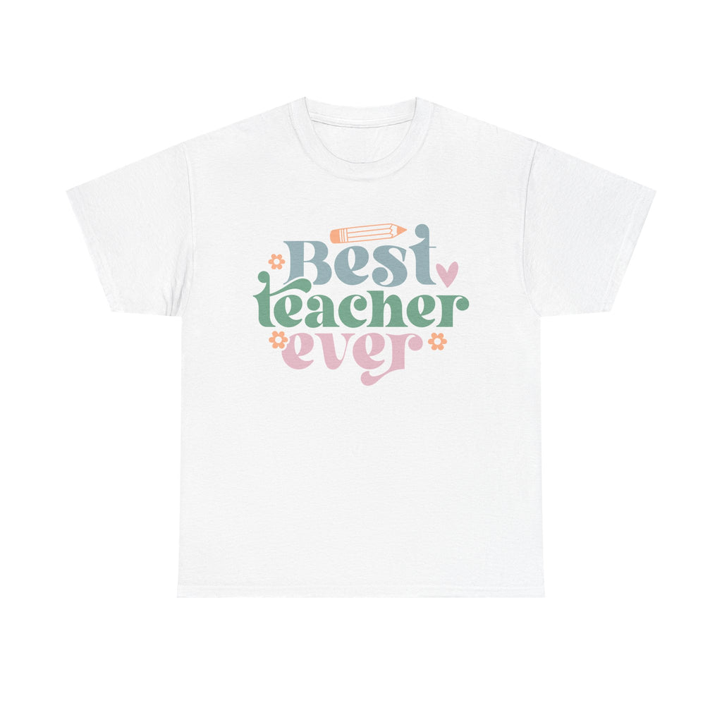 Best Teacher Ever Tee Shirt - T-Shirt Gift - Present For Teachers - NEW