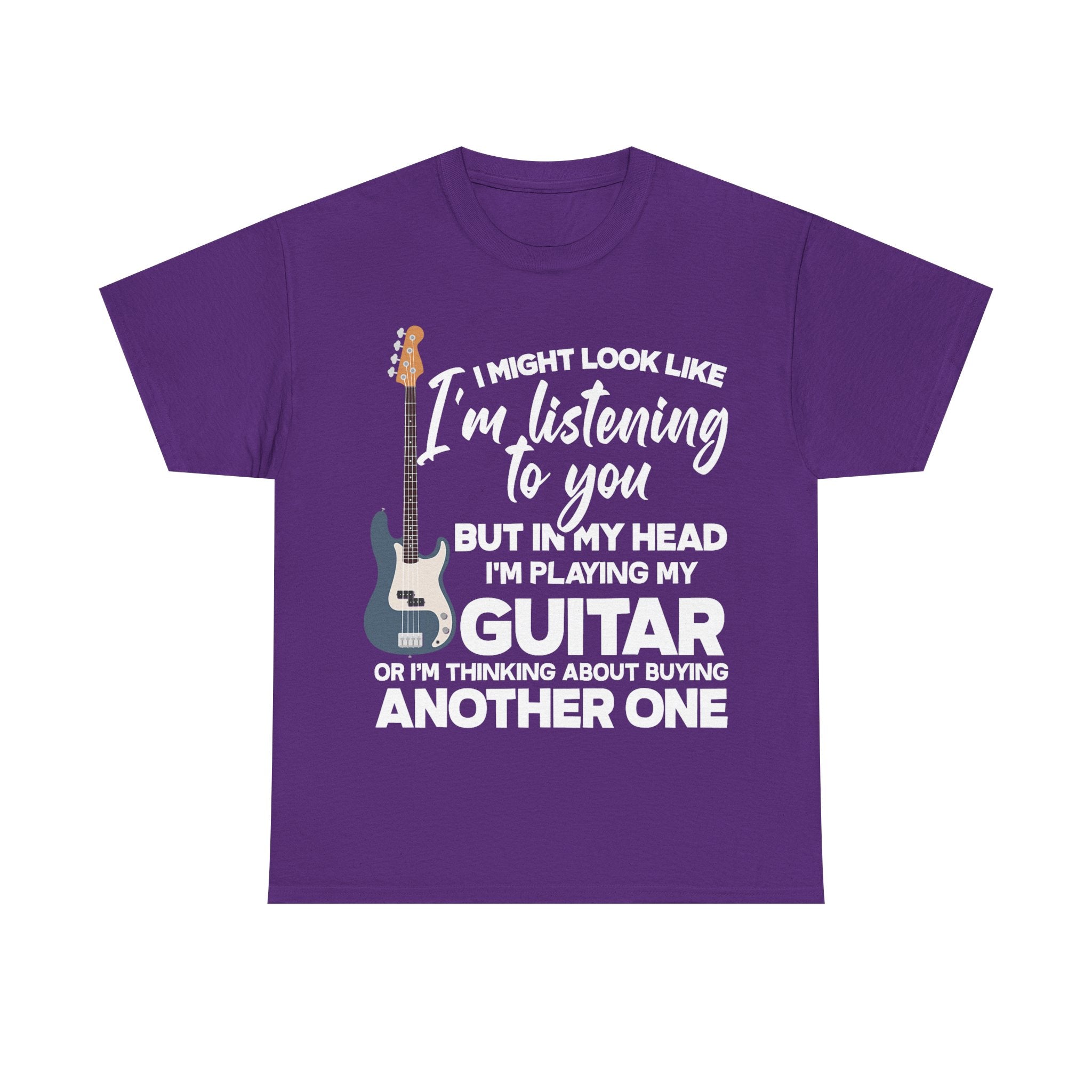 Guitar Lover T-Shirt - I Might Look Like I'm Listening to You - Funny Tee Shirt Gift for Guitarist
