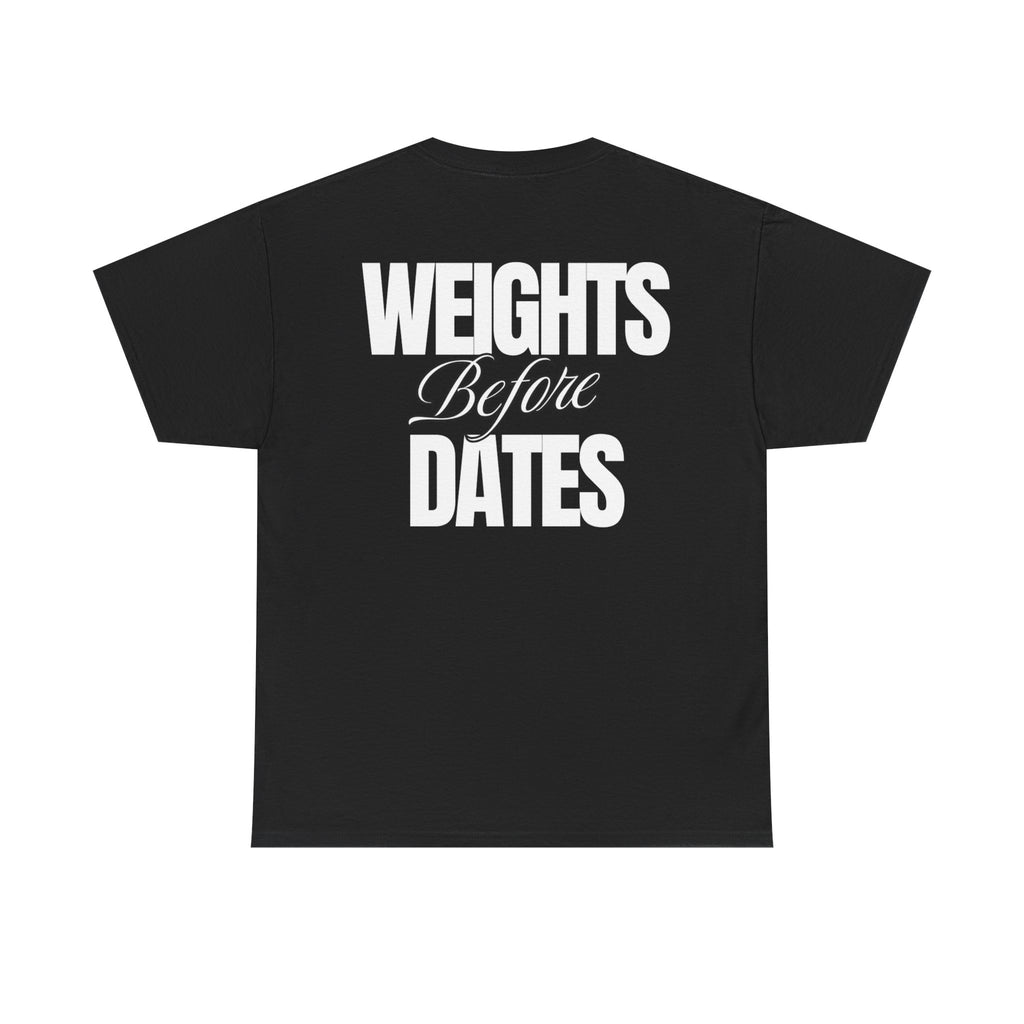 Weights Before Dates  - Funny Gym T‑Shirt - Gymenix Fitness Workout Tee Shirt