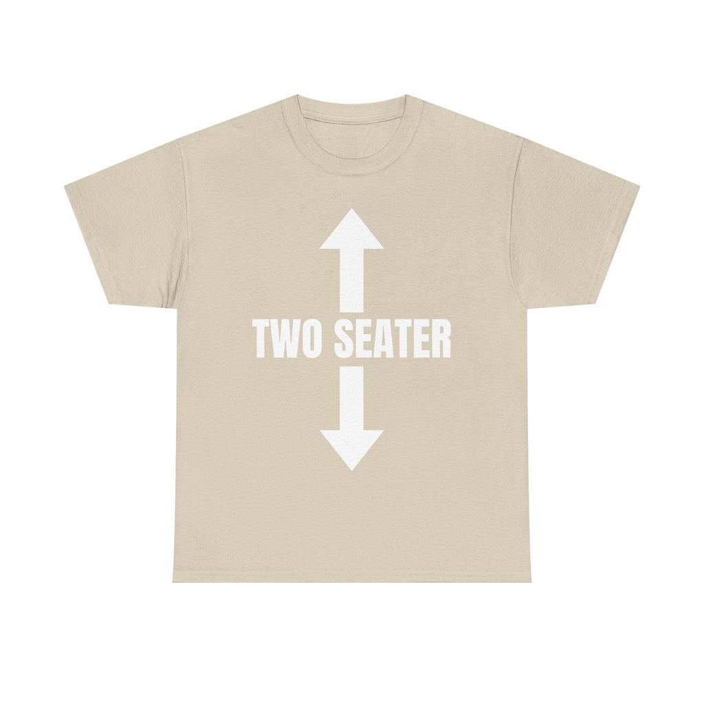 Two Seater T-Shirt - Funny Adult Rude 2 Seat Tee - Offensive Gift