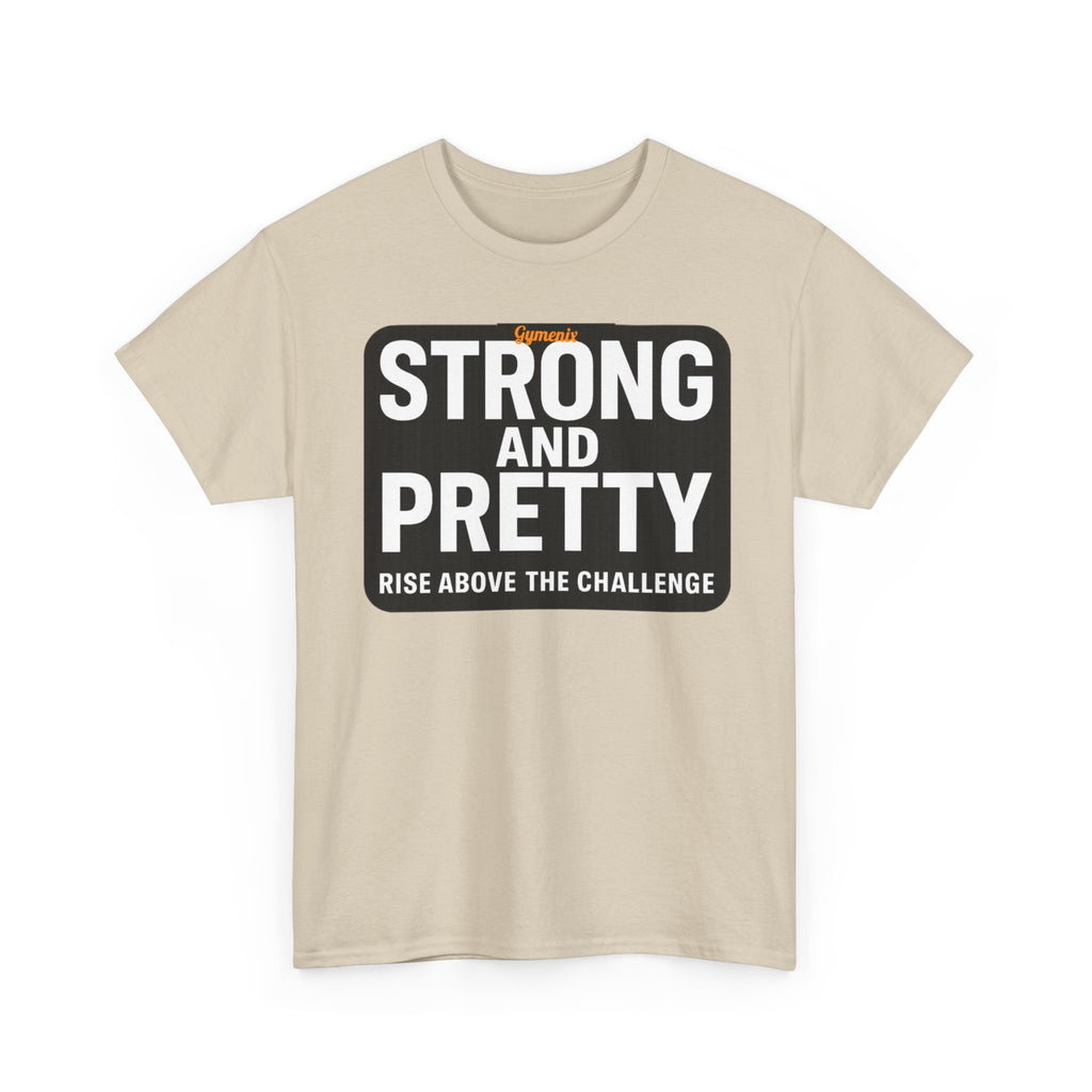 Strong and Pretty Tee Shirt - Funny Gym Slogan Workout T-Shirt From Gymenix NEW