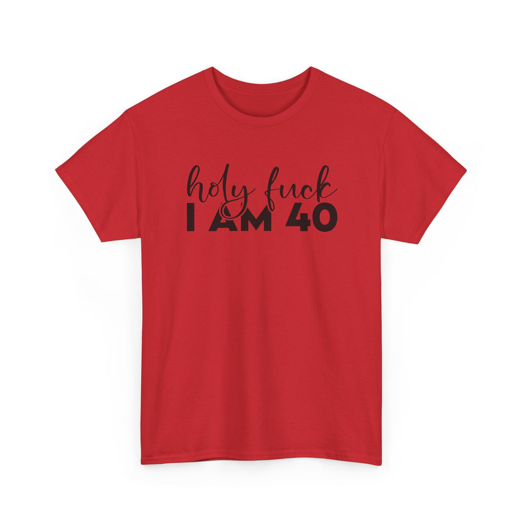 40th Birthday Tee Shirt - Holy F*** I Am 40 - Funny Forty Milestone 40 T-Shirt Gift