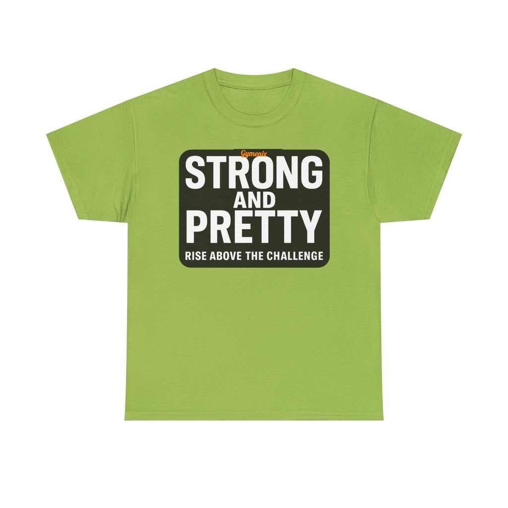 Strong and Pretty Tee Shirt - Funny Gym Slogan Workout T-Shirt From Gymenix NEW