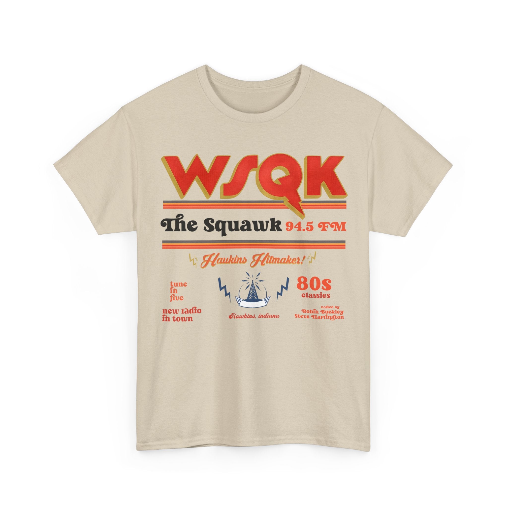 WSQK The Squawk 94.5 FM Retro 80s Radio Tee Shirt - Stranger Things T-Shirt