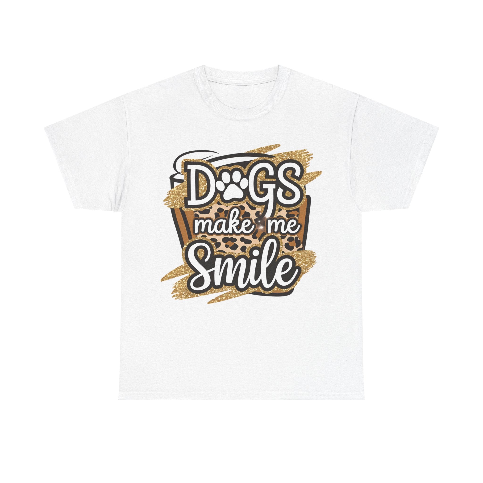 Dog Lover Tee Shirt - Dogs Make Me Smile - Funny T-Shirt Gift For Dog Owner