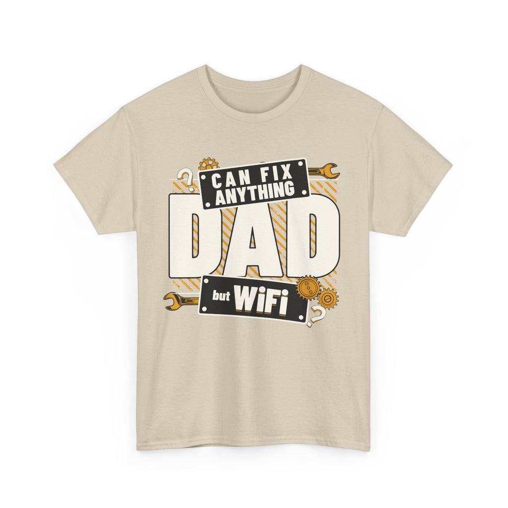 Funny T-Shirt - Dad Can Fix Anything But WiFi - Fathers Day Gift - Dad Birthday Tee Shirt - NEW